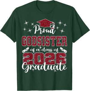 Super Proud Godsister of 2026 Graduate Graduation Family T-Shirt - T-Shirt | Forest