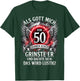 Als Gott Mich vor 50 Jahren Schuf grinste er das Wird lustig T-Shirt - T-Shirt | Forest