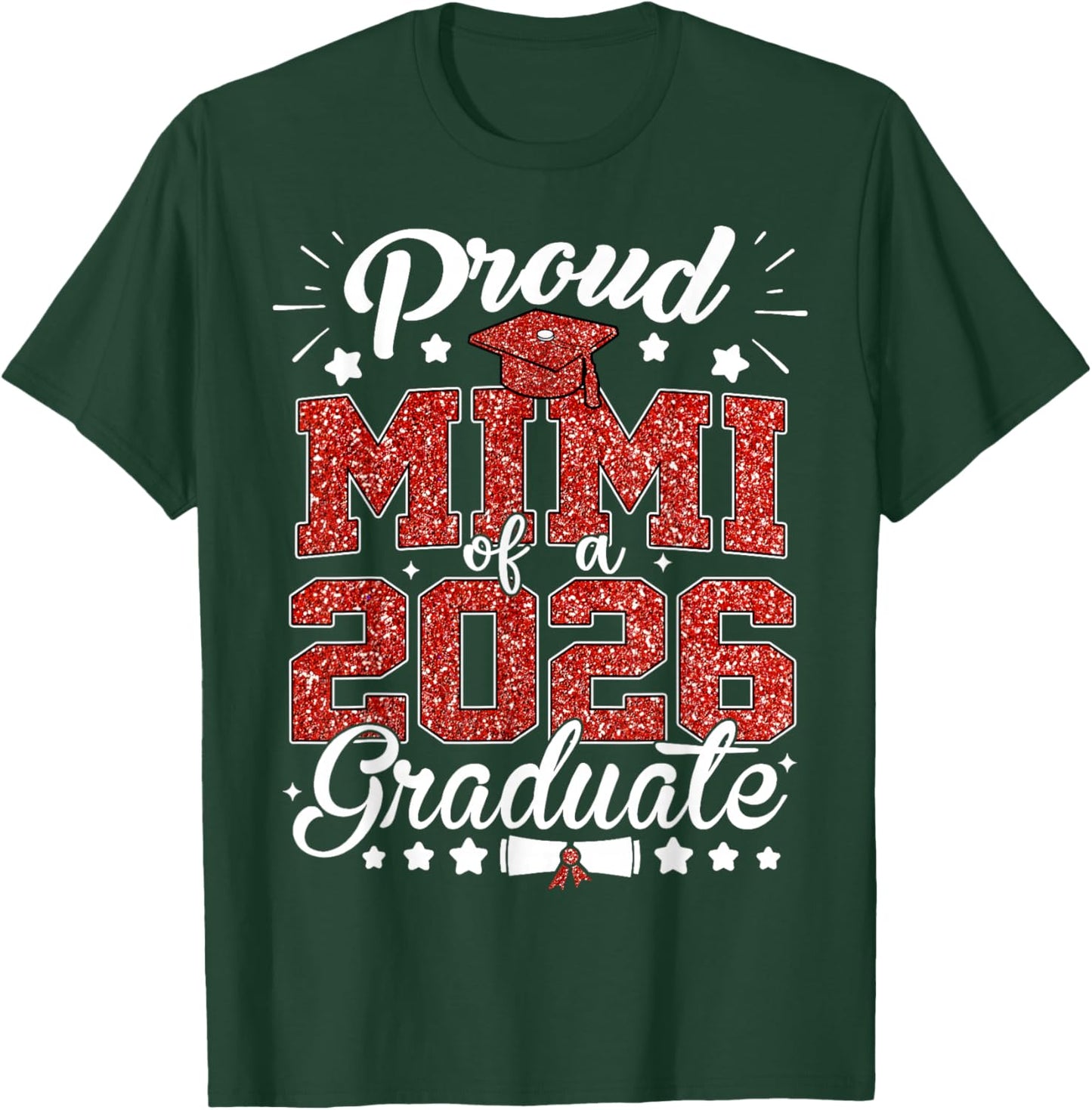 Proud Mimi of A Class of 2026 Graduate Senior Grad Family T-Shirt - T-Shirt | Forest