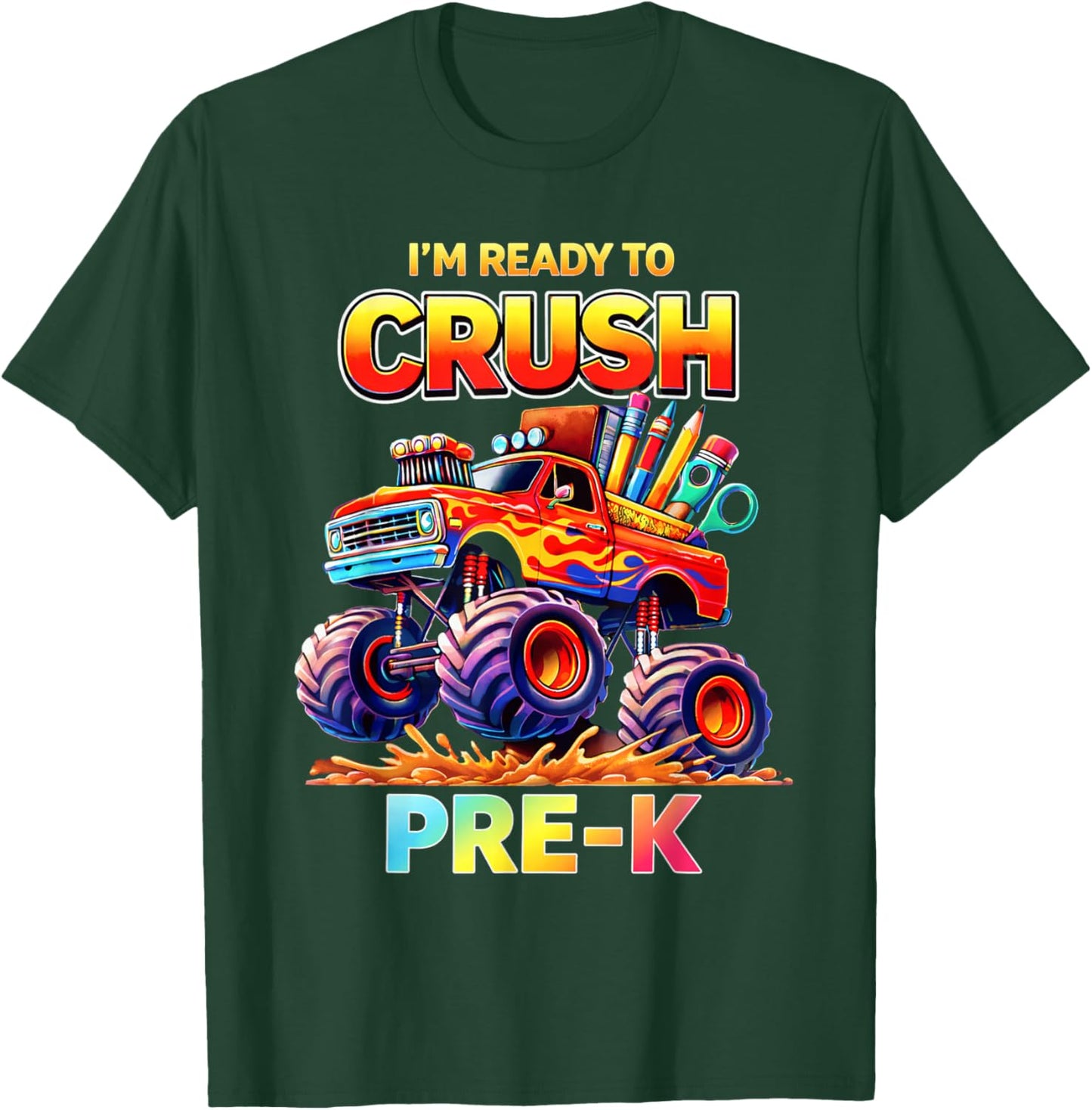 Ready to Crush Pre-K Monster Truck Back to School Boys Kids T-Shirt - T-Shirt | Forest