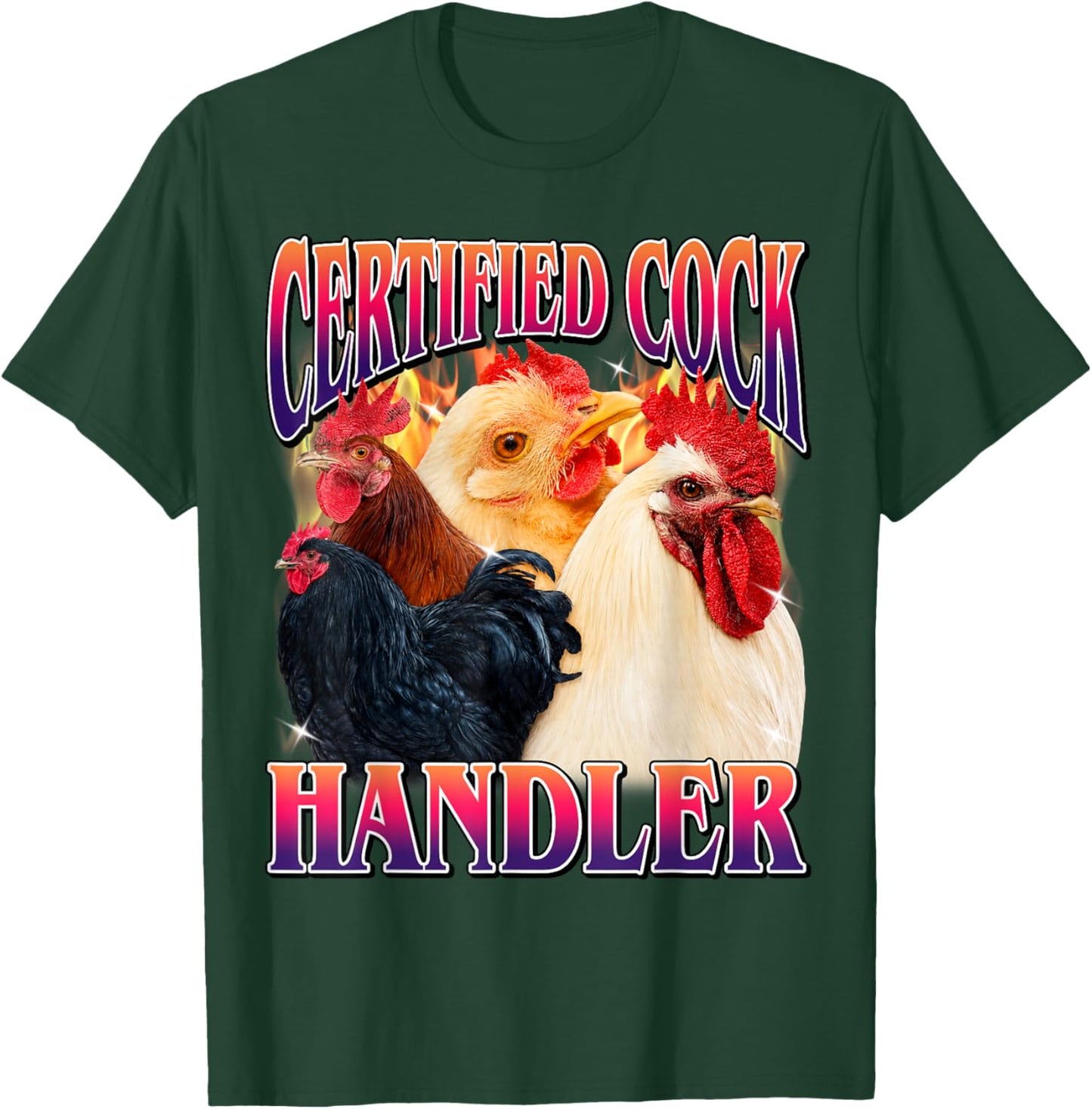 Certified Cock Handler Funny Offensive Adult Humor Bootleg T-Shirt - T-Shirt | Forest