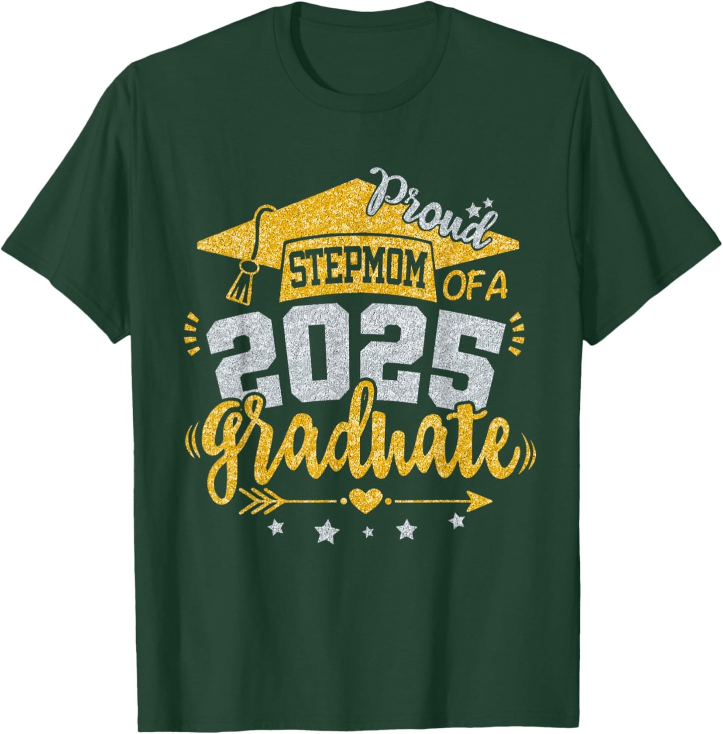 Stepmom Senior 2025 Proud Stepmom of a Class of 2025 T-Shirt - T-Shirt | Forest