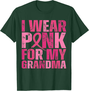 I Wear Pink for My Grandma Breast Cancer Awareness T-Shirt - T-Shirt | Forest