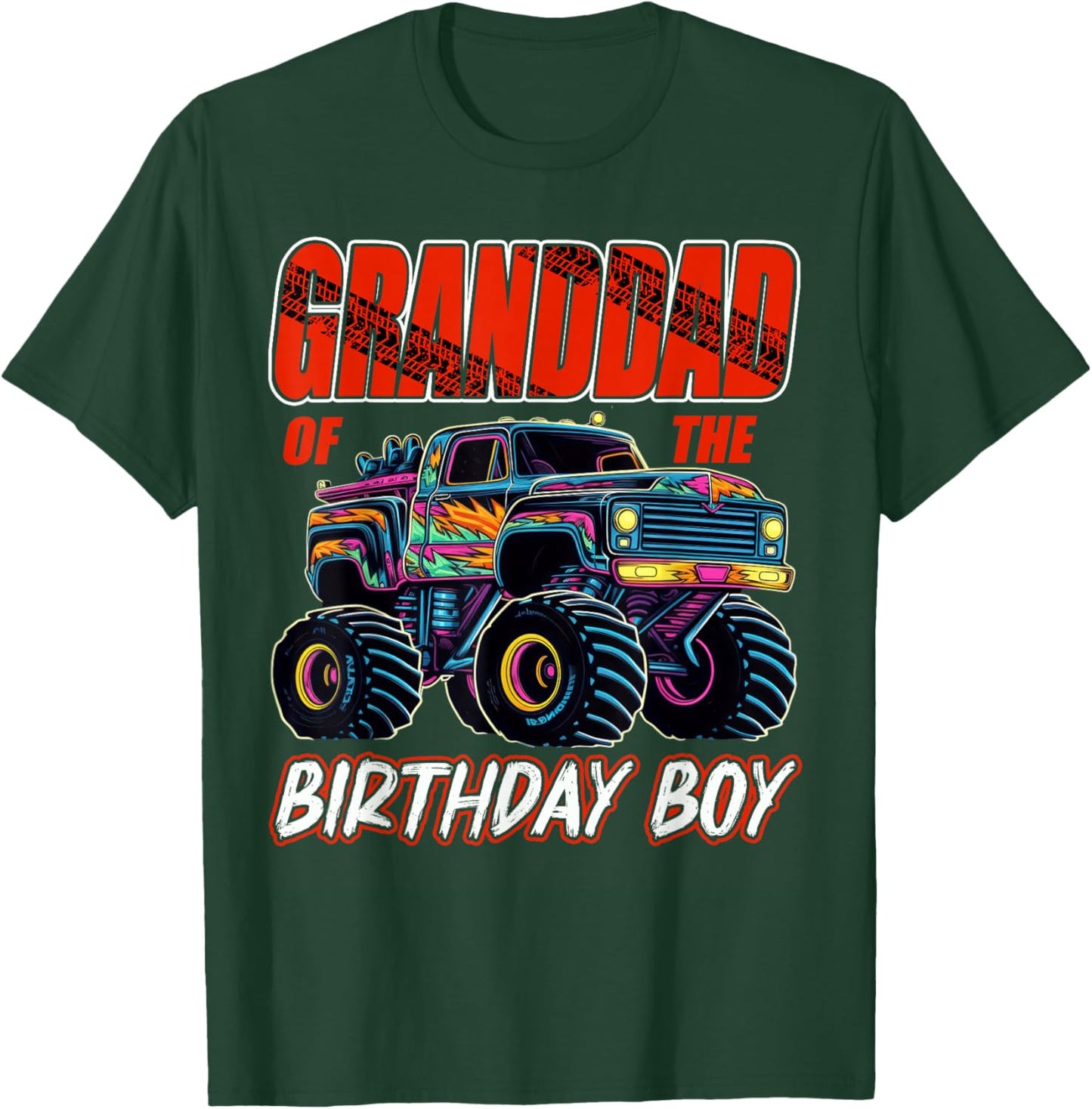 Granddad of The Birthday Boy Monster Truck Birthday T-Shirt - T-Shirt | Forest