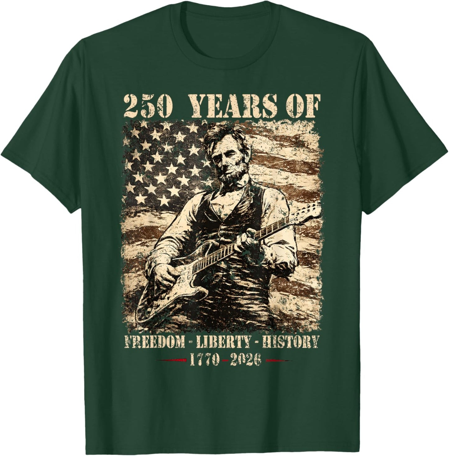 Abraham Lincoln Playing Electric Guitar US 250th Anniversary T-Shirt - T-Shirt | Forest
