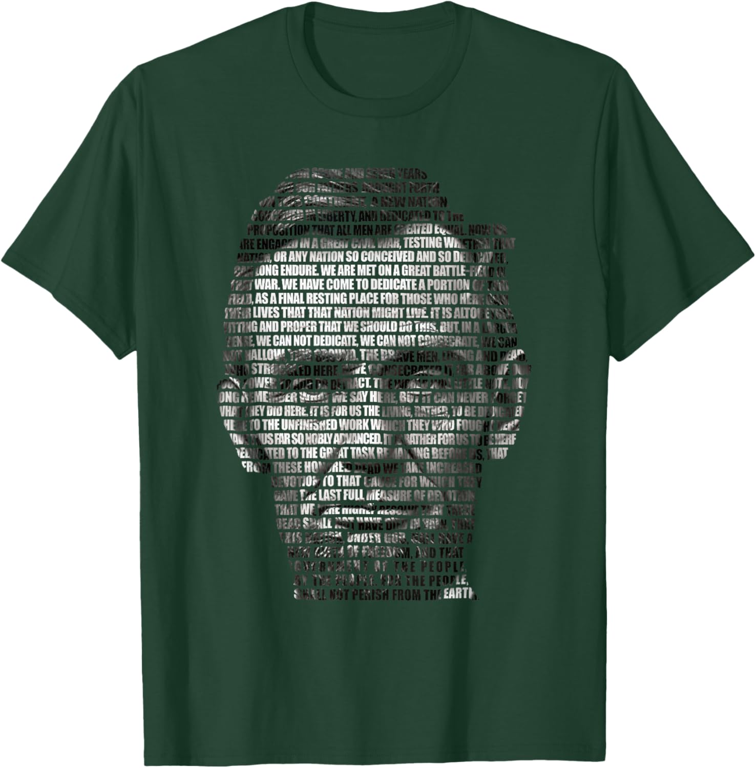 Gettysburg Address Abraham Lincoln Portrait | USA History T-Shirt - T-Shirt | Forest