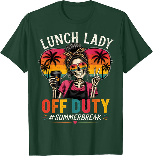 Lunch Lady Off Duty Bun Summer Skeleton Last Day of School T-Shirt - T-Shirt | Forest