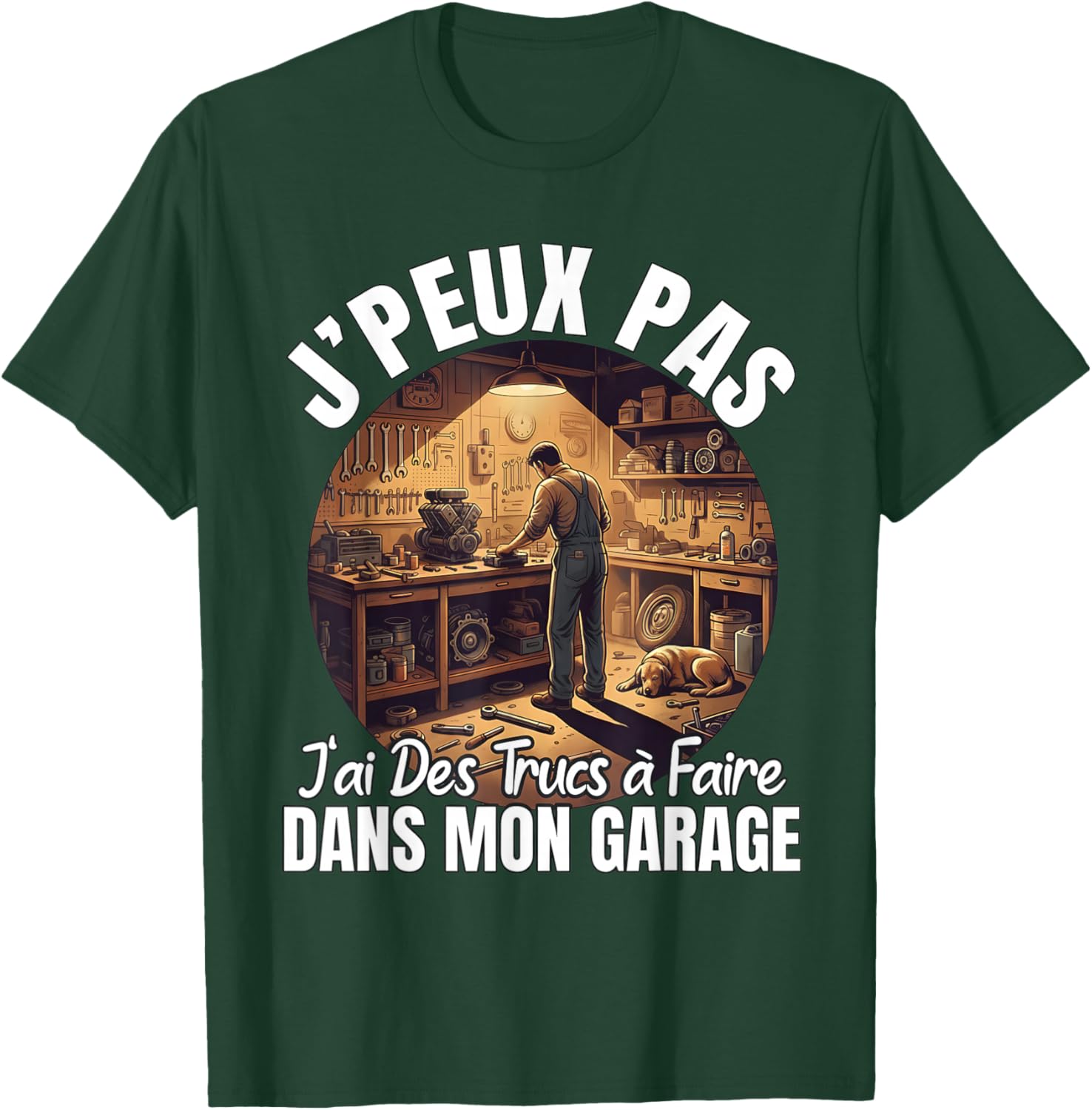 J'Peux Pas J'Ai des Tricks à Do's in Garage Handyman Dad T-Shirt - T-Shirt | Forest