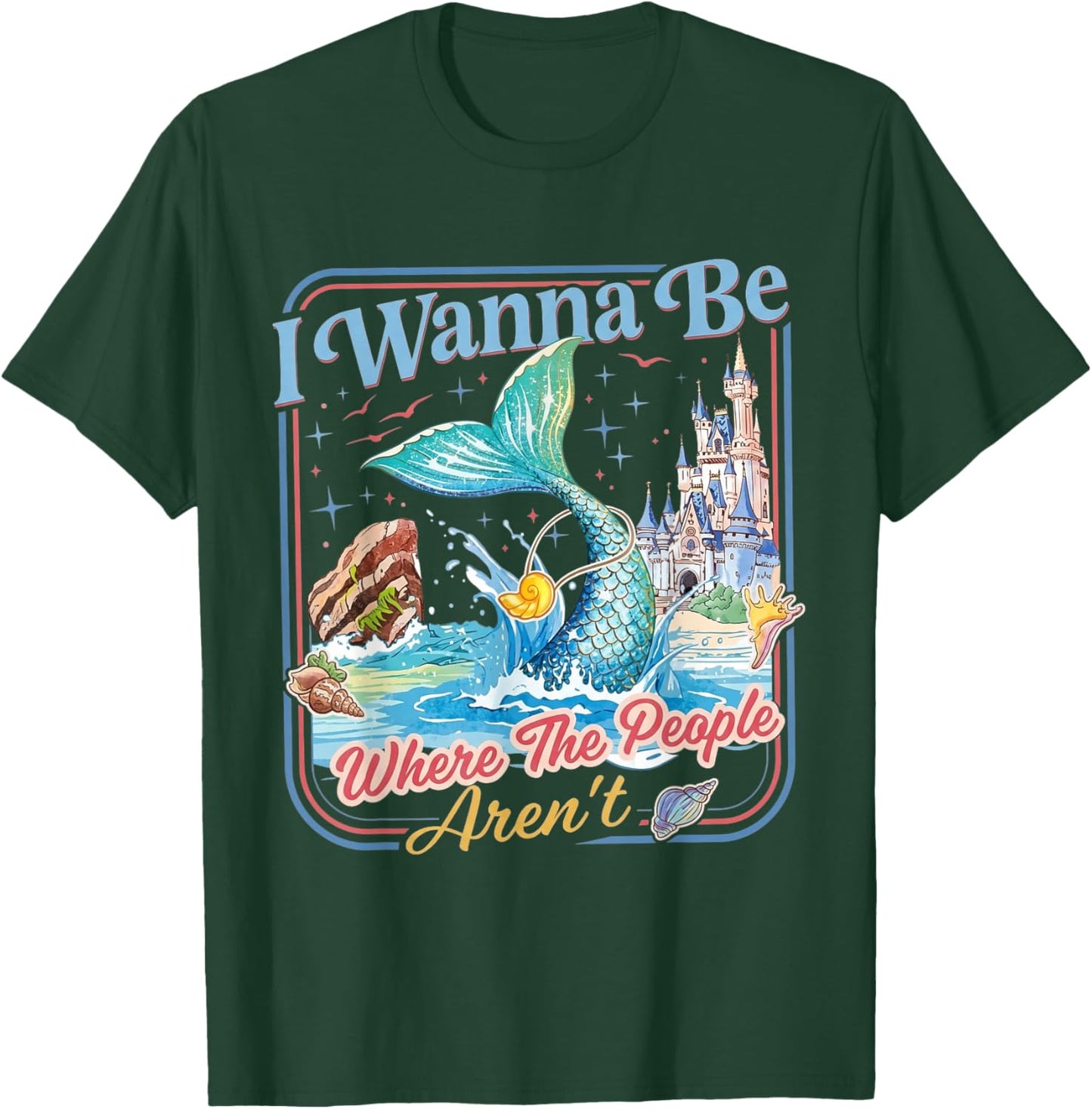 I Wanna Be Where The People aren't Funny Anti Social Mermaid T-Shirt - T-Shirt | Forest