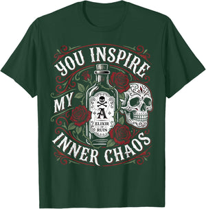 You Inspire My Inner Chaos Gothic Skull Dark Humor T-Shirt - T-Shirt | Forest