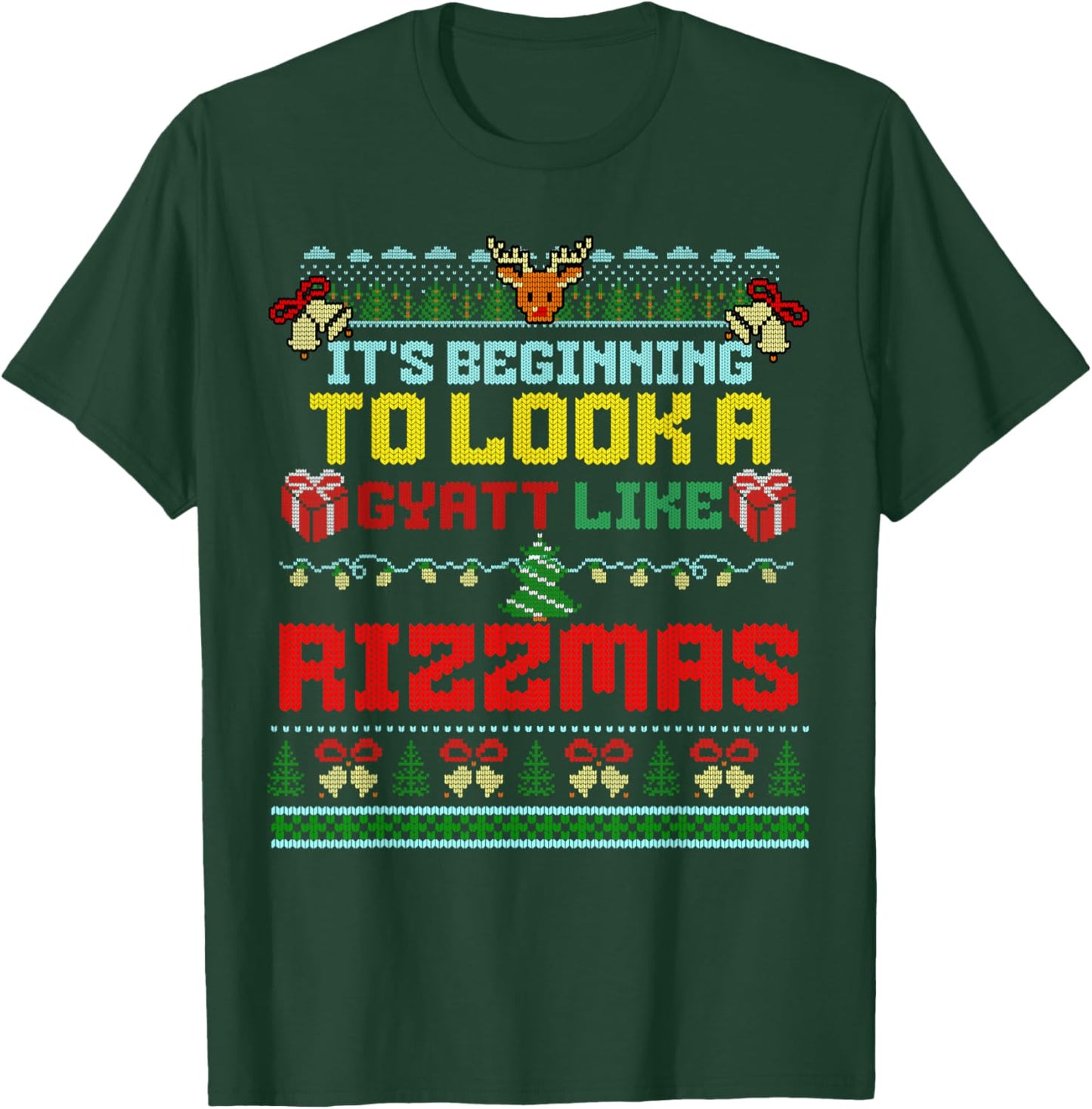It's Beginning To Look A Gyatt Like Rizzmas Brainrot Xmas T-Shirt - T-Shirt | Forest