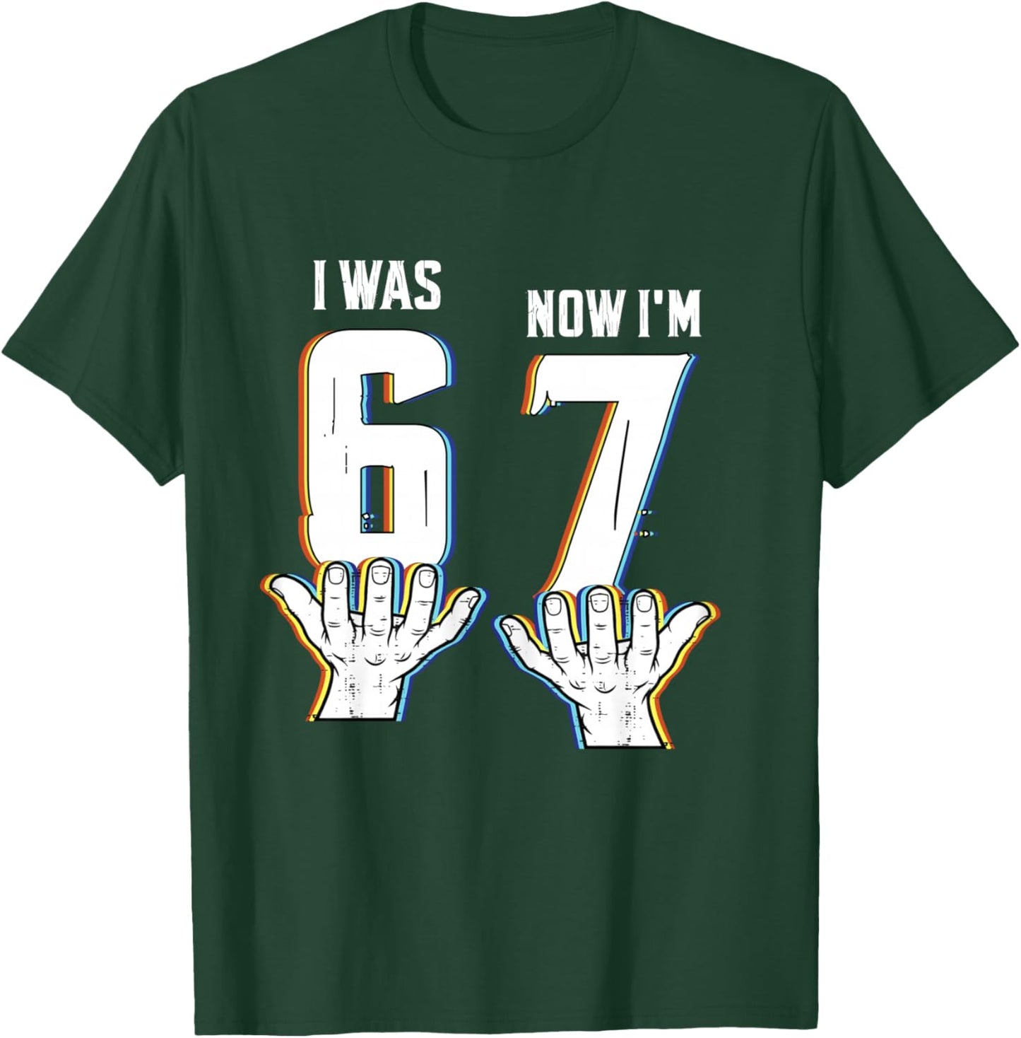Six Seven Meme 7 Year Old Birthday Shirt was 6 Now I'm 7 T-Shirt - T-Shirt | Forest