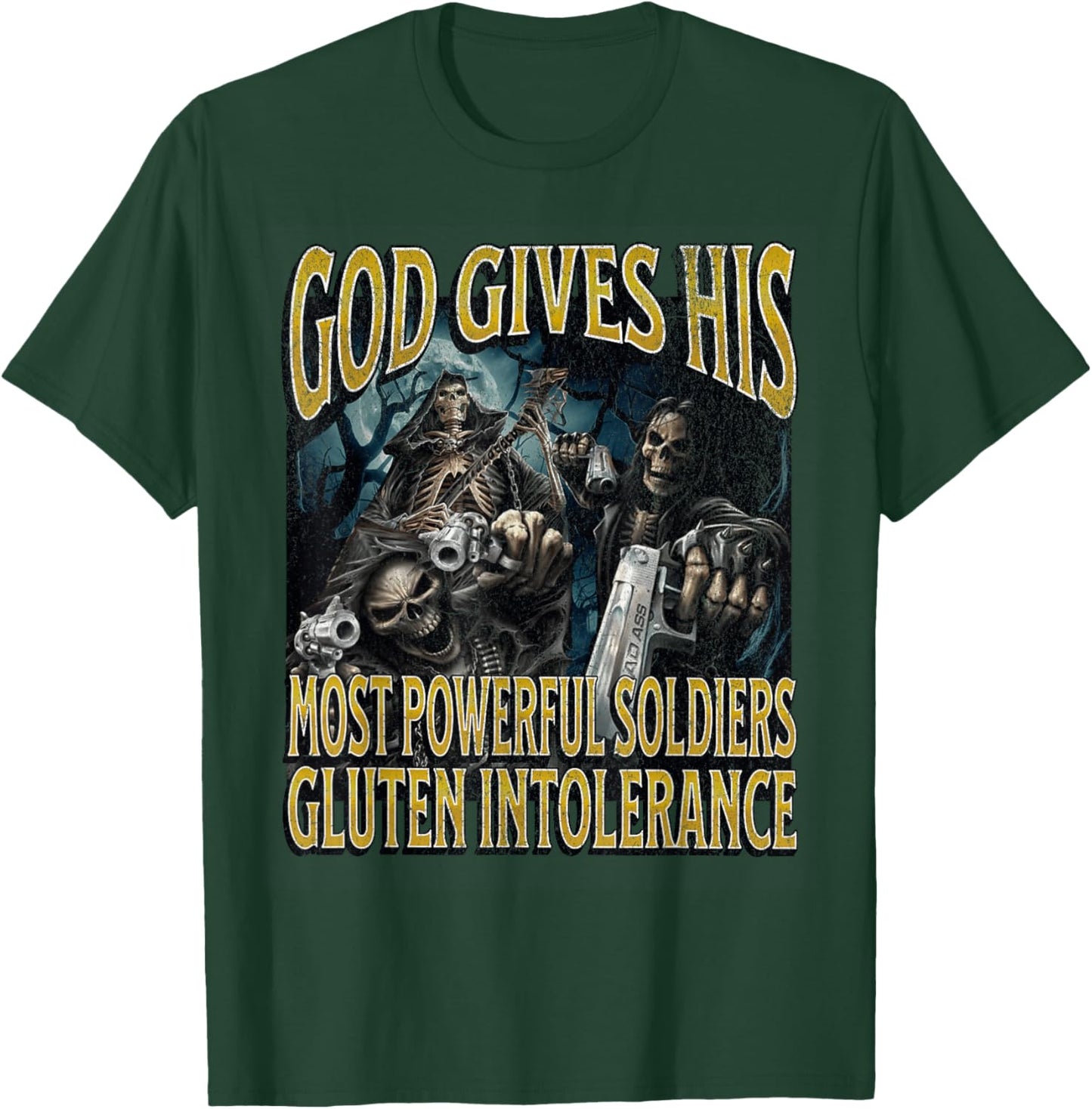 God Gives Gluten Intolerance Funny Hard Skeleton Meme T-Shirt - T-Shirt | Forest