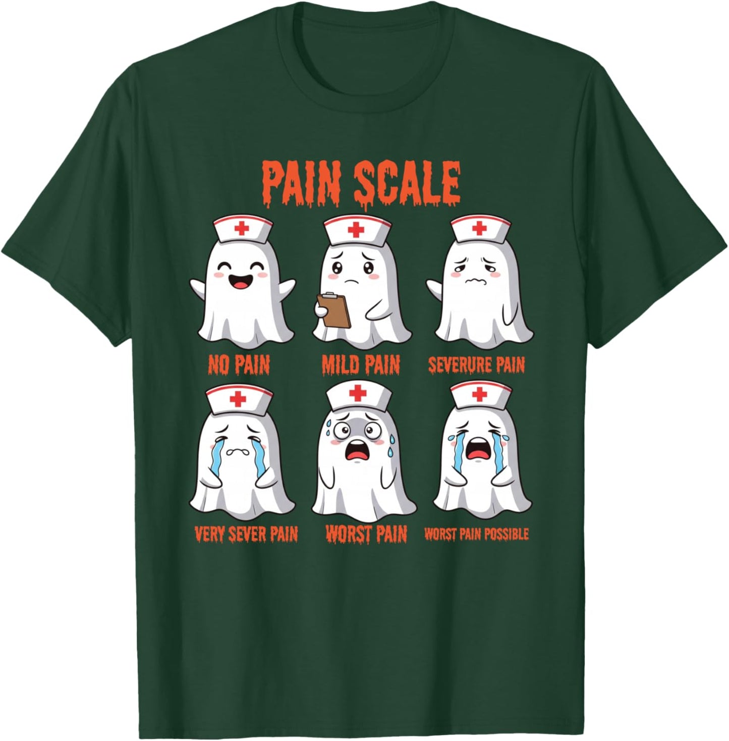 Pain Scale Spooky Ghosts Fall Halloween Trauma Funny Nurse T-Shirt - T-Shirt | Forest