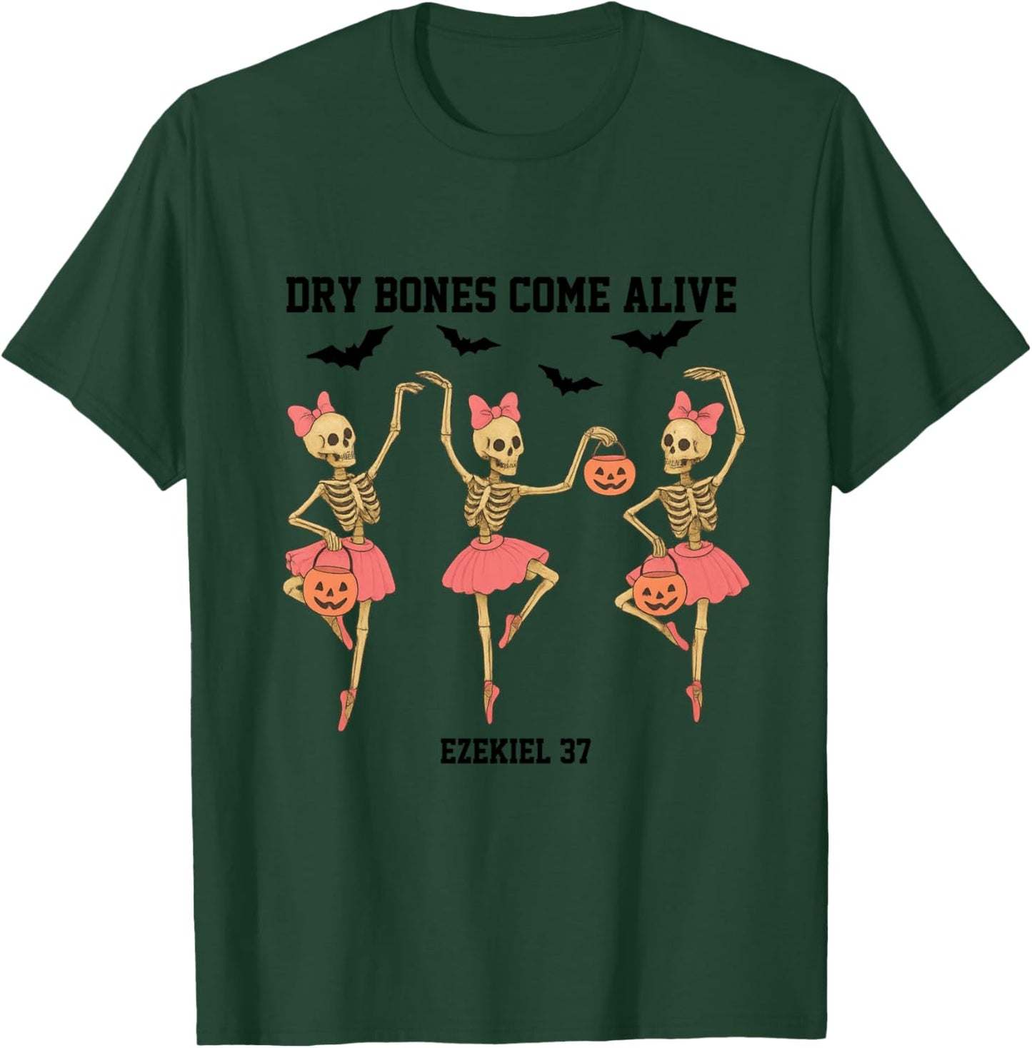 Dancing Skeleton Dry Bones Come Alive Christian Halloween T-Shirt - T-Shirt | Forest