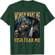 Women Want Me Fish Fear Me Funny Hard Skeleton Meme Bootleg T-Shirt - T-Shirt | Forest