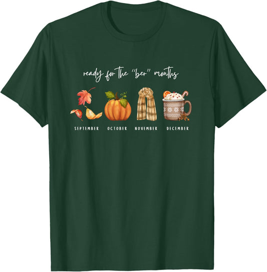 Autumn Season Fall Cozy Ready for The Ber Months Women Kids T-Shirt - T-Shirt | Forest
