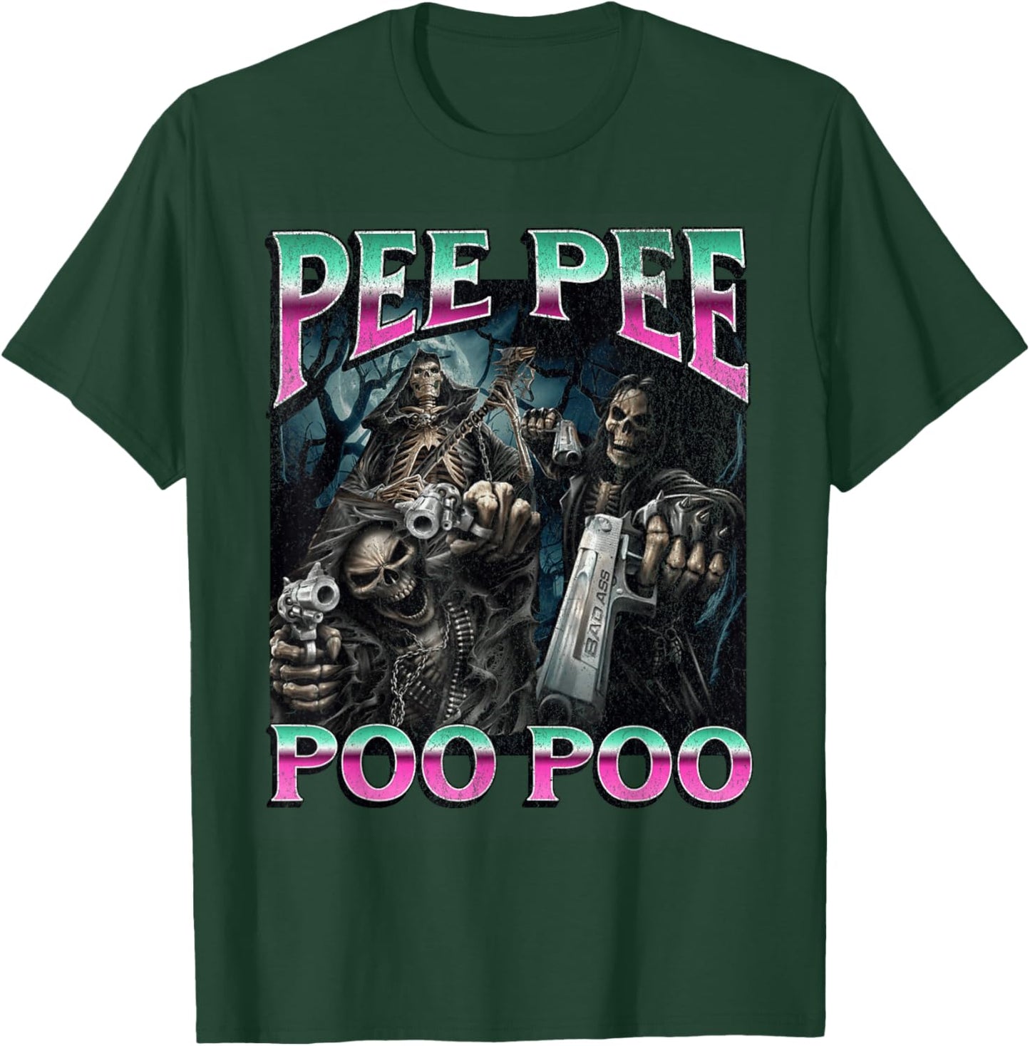 PeePee PooPoo Funny Hard Skeleton Meme Bootleg T-Shirt - T-Shirt | Forest