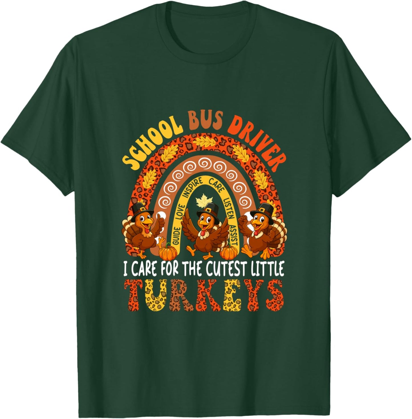 School Bus Driver I Care For Cutest Turkeys Thanksgiving T-Shirt - T-Shirt | Forest