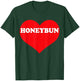I Heart Honeybun, I Love Honeybun Custom T-Shirt - T-Shirt | Forest