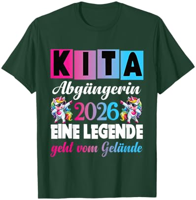 Kita Abgängerin 2026 Eine Legende Verlässt Das Kita Gelände T-Shirt - T-Shirt | Forest