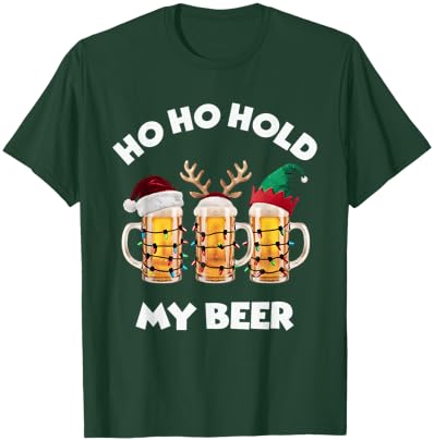 Christmas Ho Ho Hold my Beer Santa, Elf, and Reindeer Mugs T-Shirt - T-Shirt | Forest