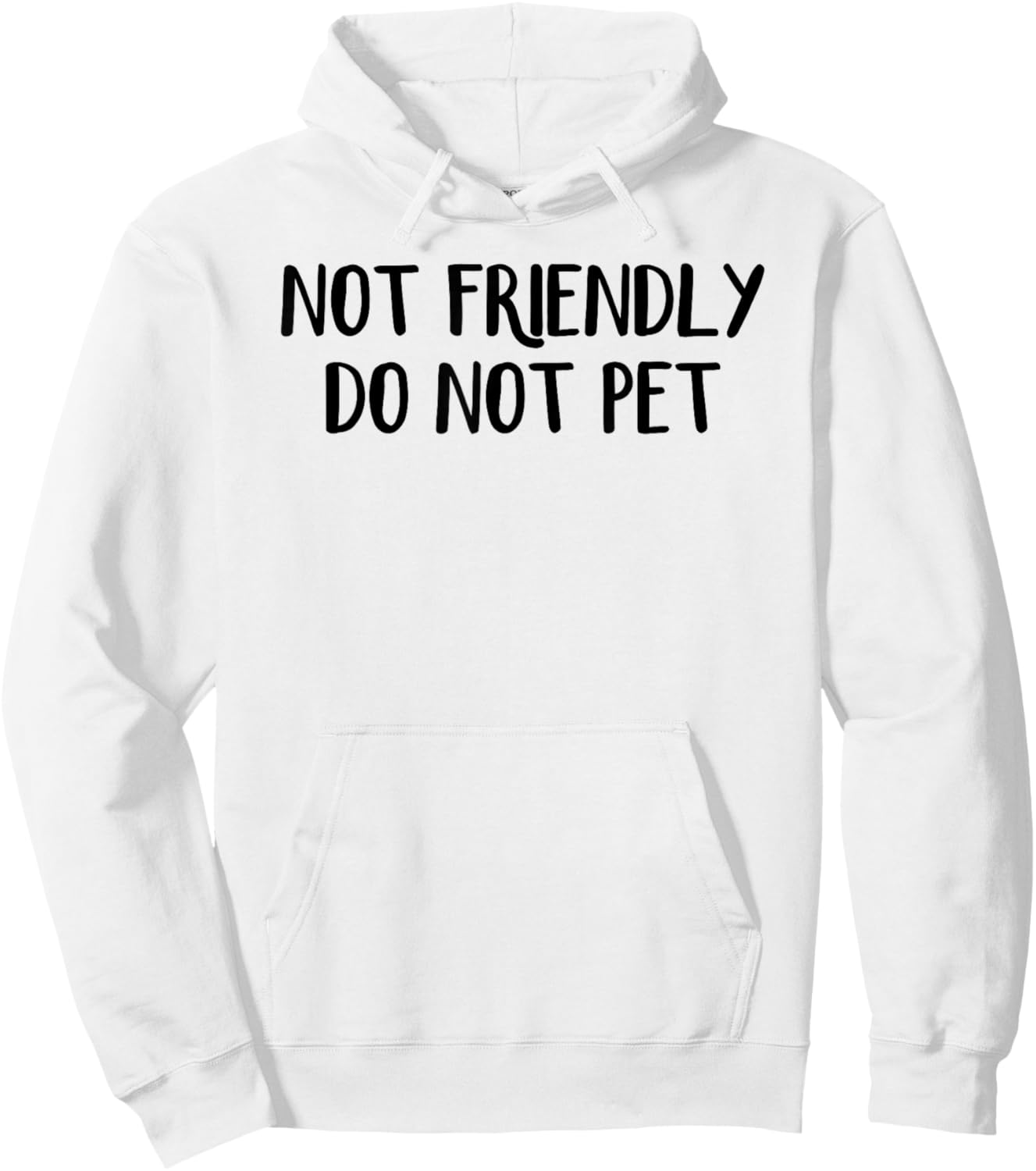 Not Friendly Do Not Pet Hoodie - Hoodie | White