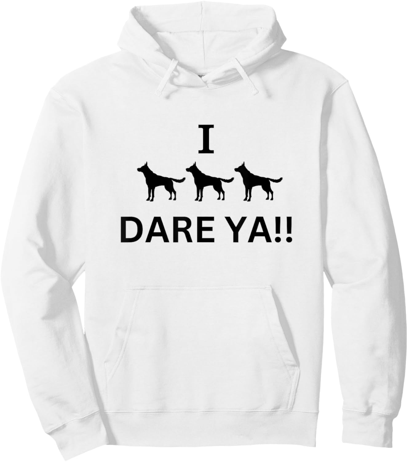 I TRIPLE DOG DARE YOU Women Hoodie - Hoodie | White