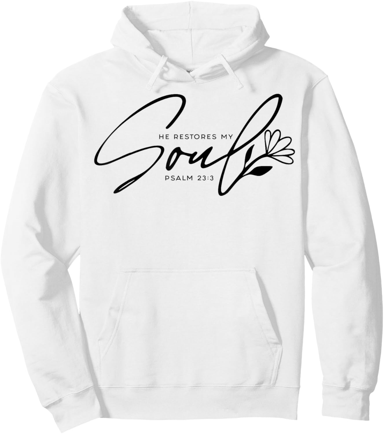 He Restores My Soul Hoodie - Hoodie | White