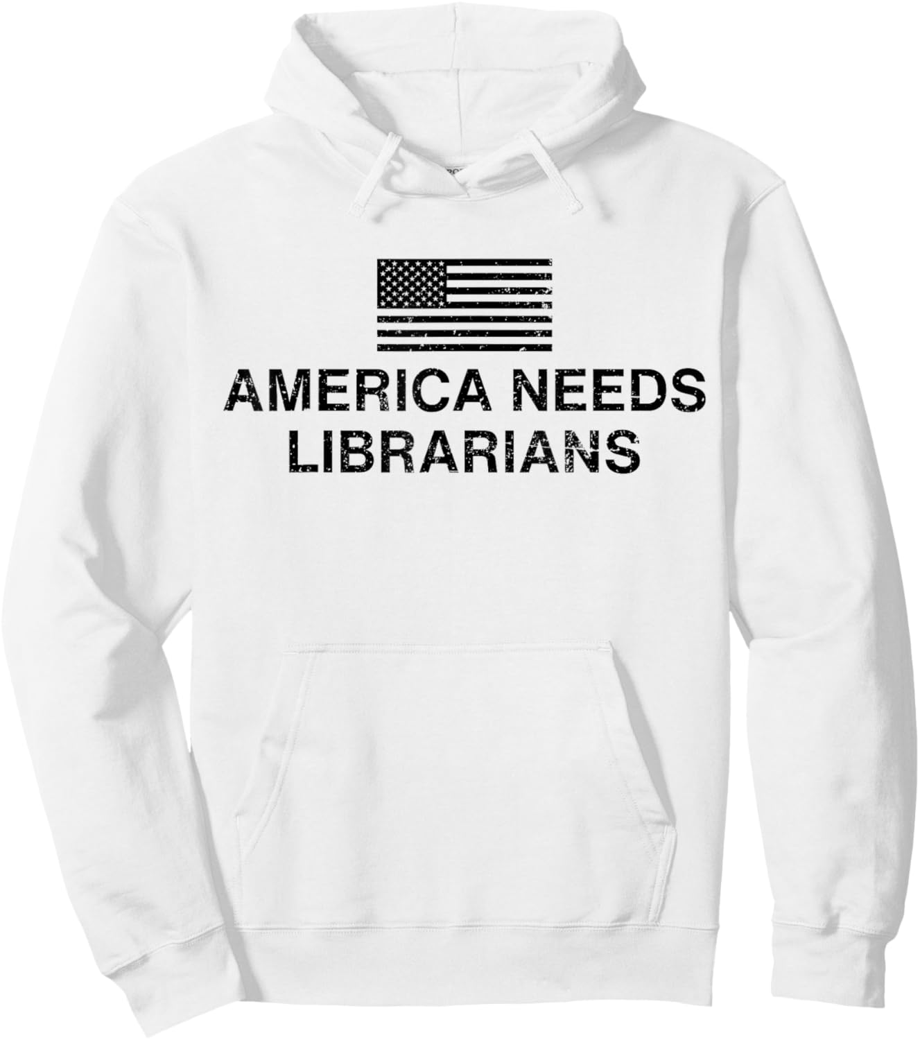 America Needs Librarians Hoodie - Hoodie | White