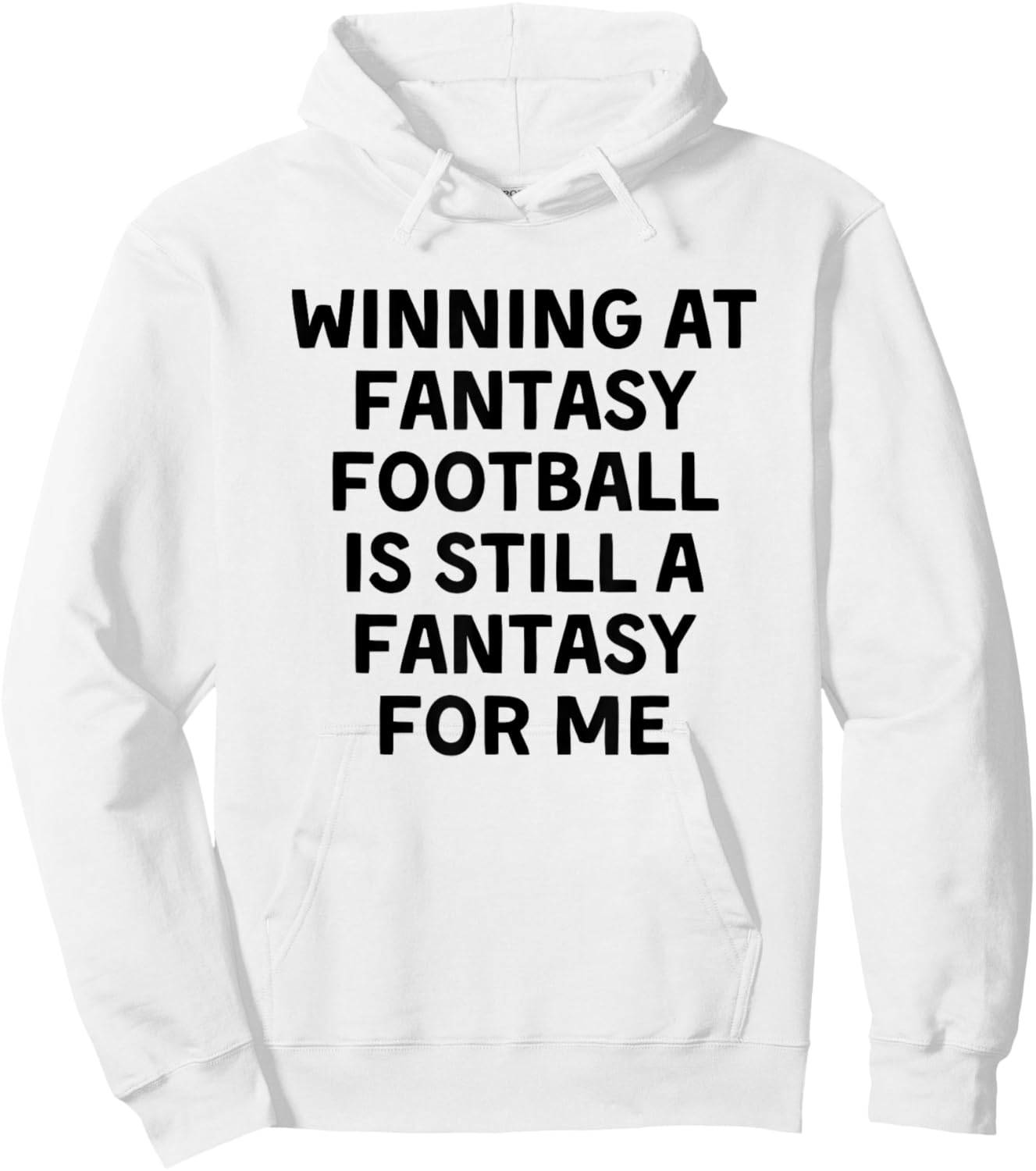 Fantasy Football Player Funny Hoodie - Hoodie | White