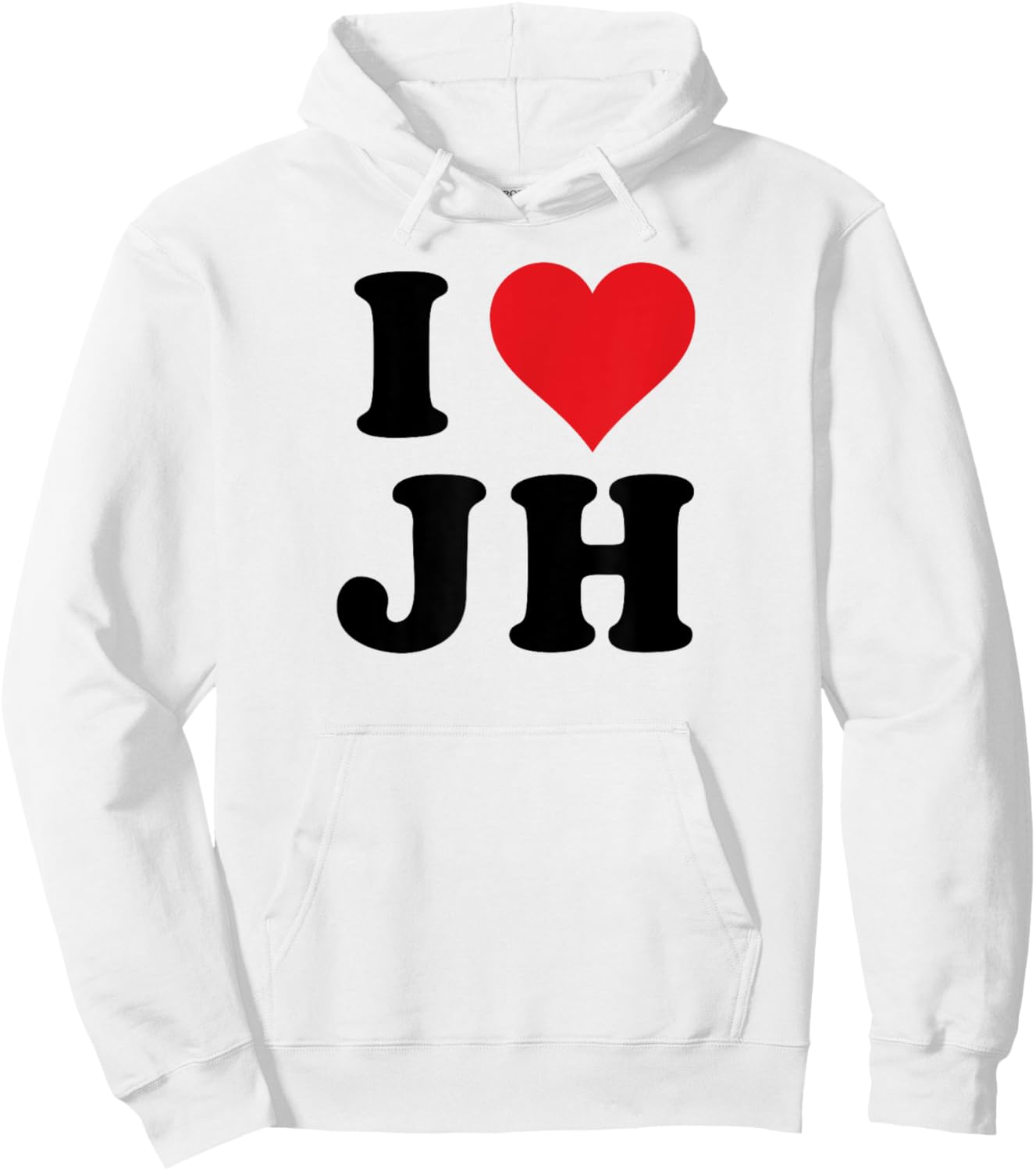 I Heart JH Initials I Love J.H. First And Last Name J H Hoodie - Hoodie | White