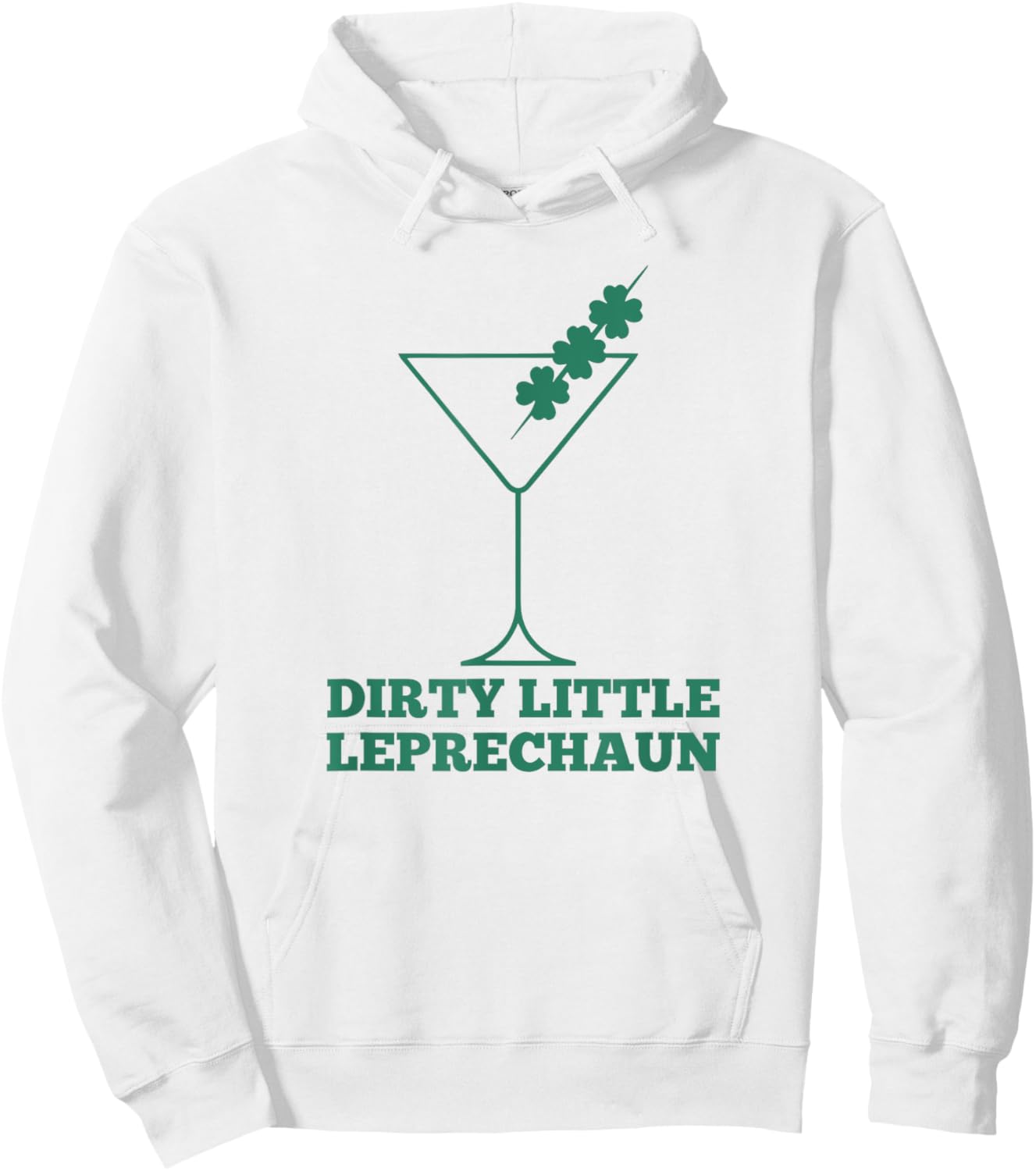 Dirty Little Leprechaun, St Patrick's Day Hoodie - Hoodie | White