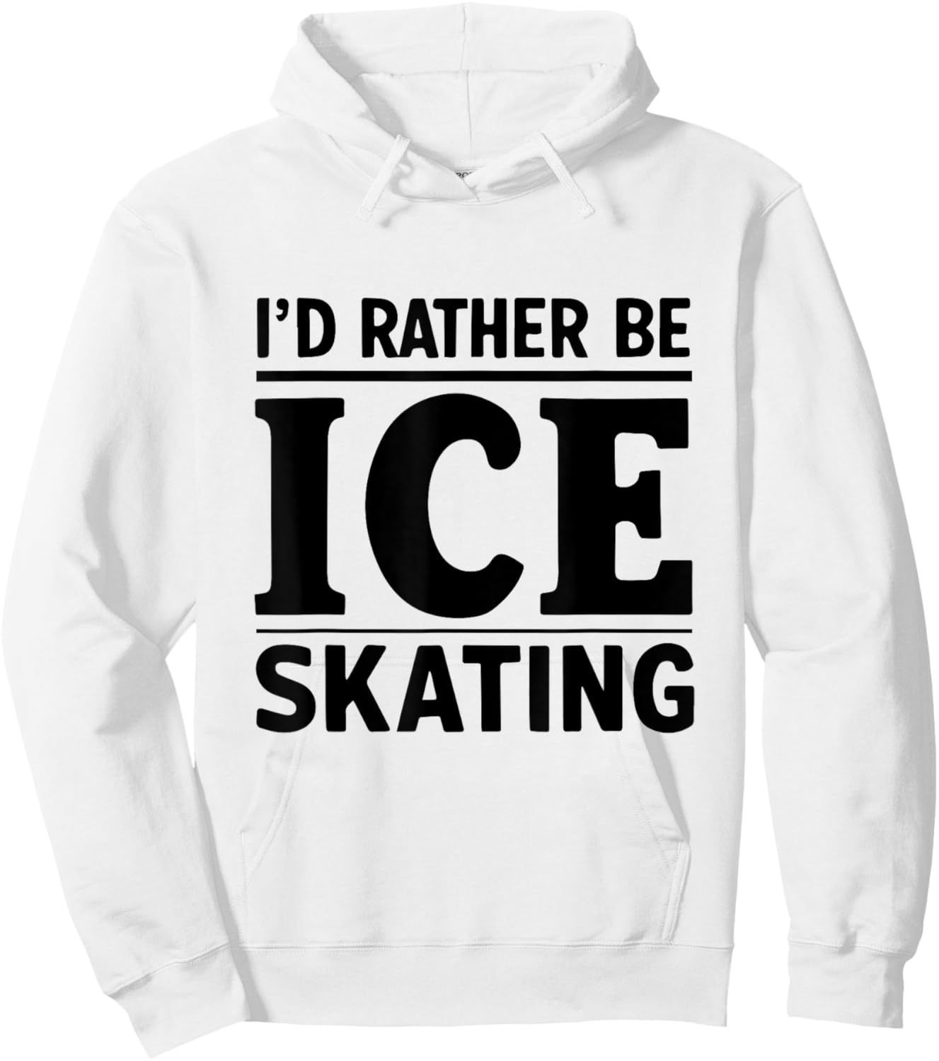 I'd Rather Be Ice Skating Funny Ice Skater Ice Skating Lover Hoodie - Hoodie | White