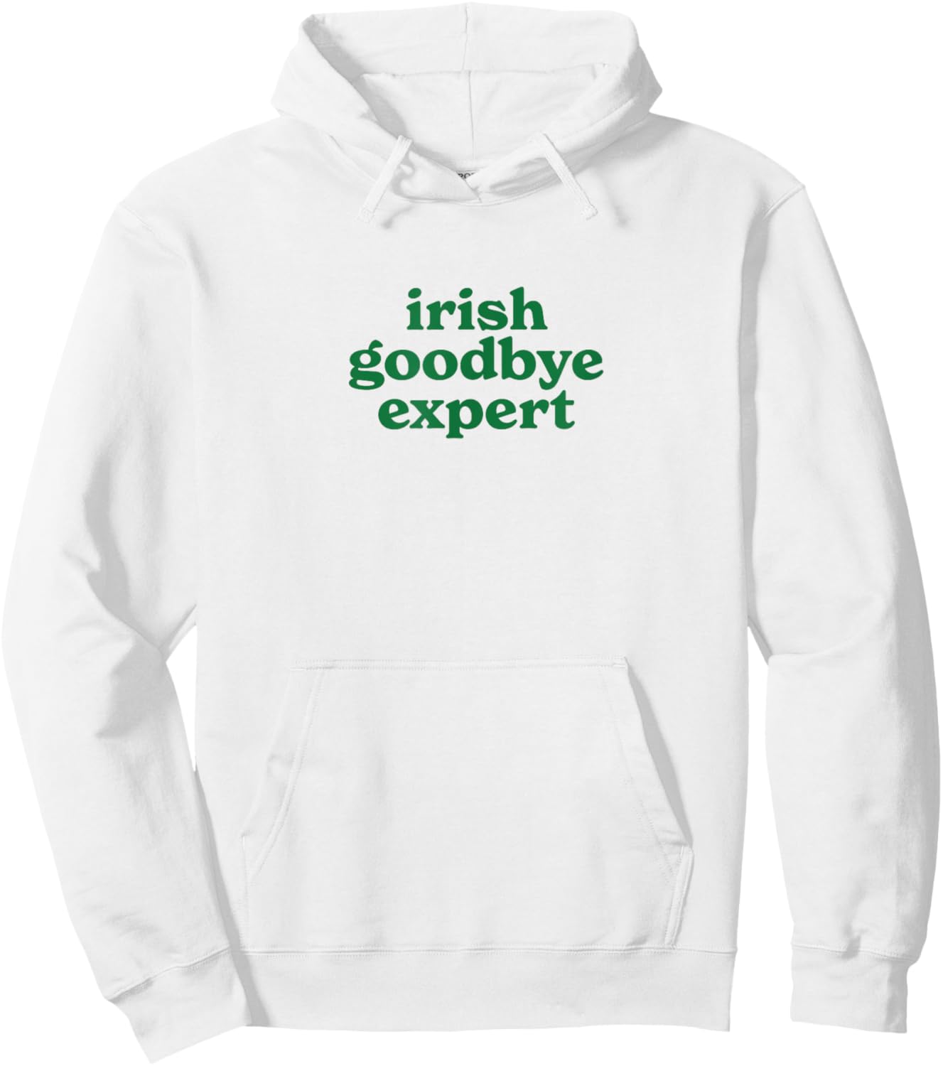 Irish Goodbye Expert Hoodie - Hoodie | White