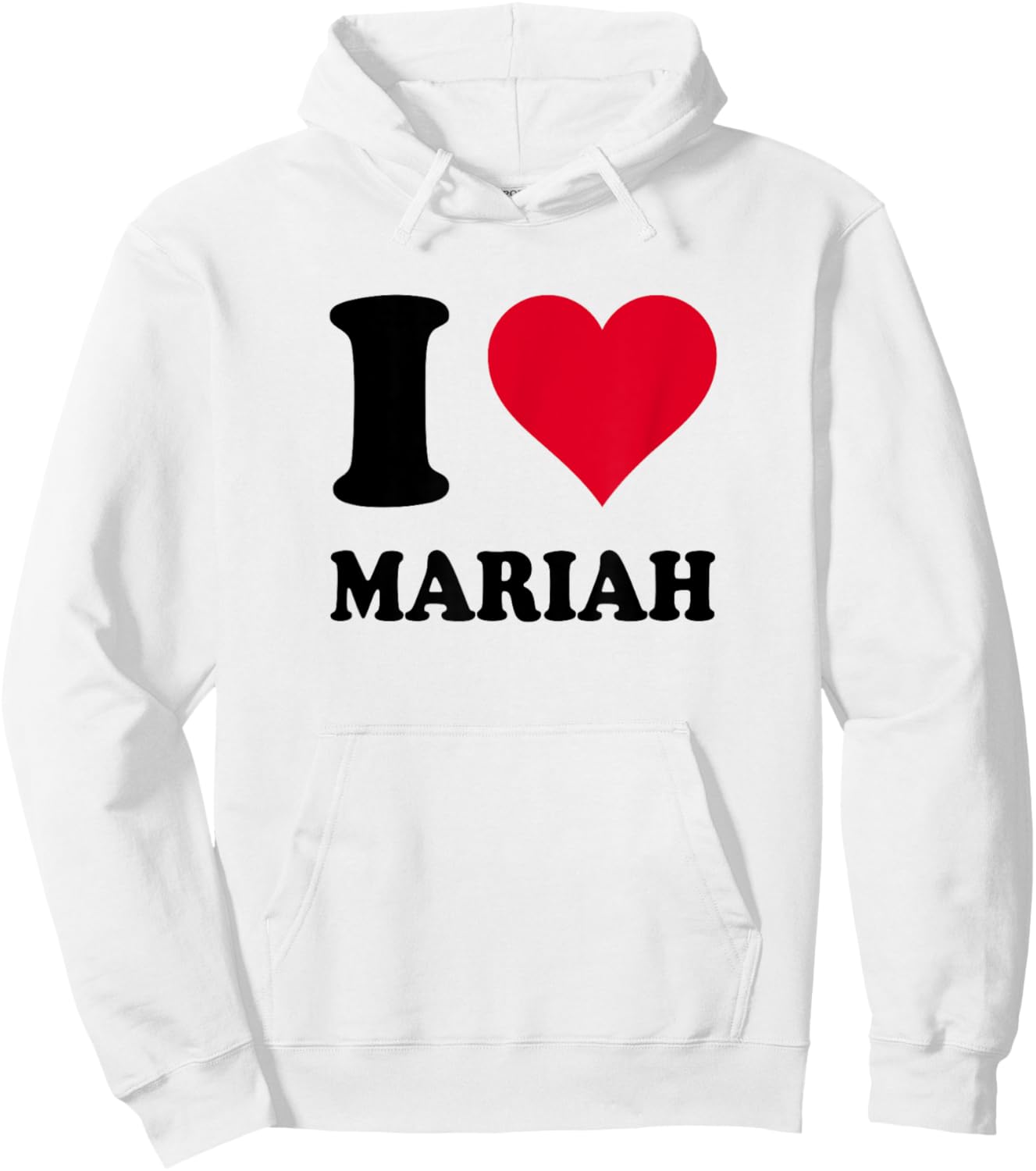 I Love Mariah Hoodie - Hoodie | White