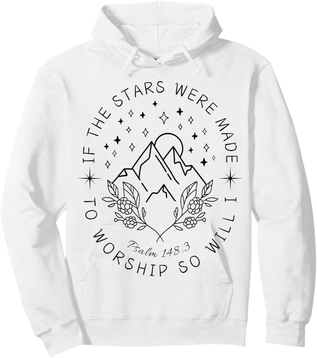 If The Stars Were Made to Worship So Will I Christian Boho Hoodie - Hoodie | White