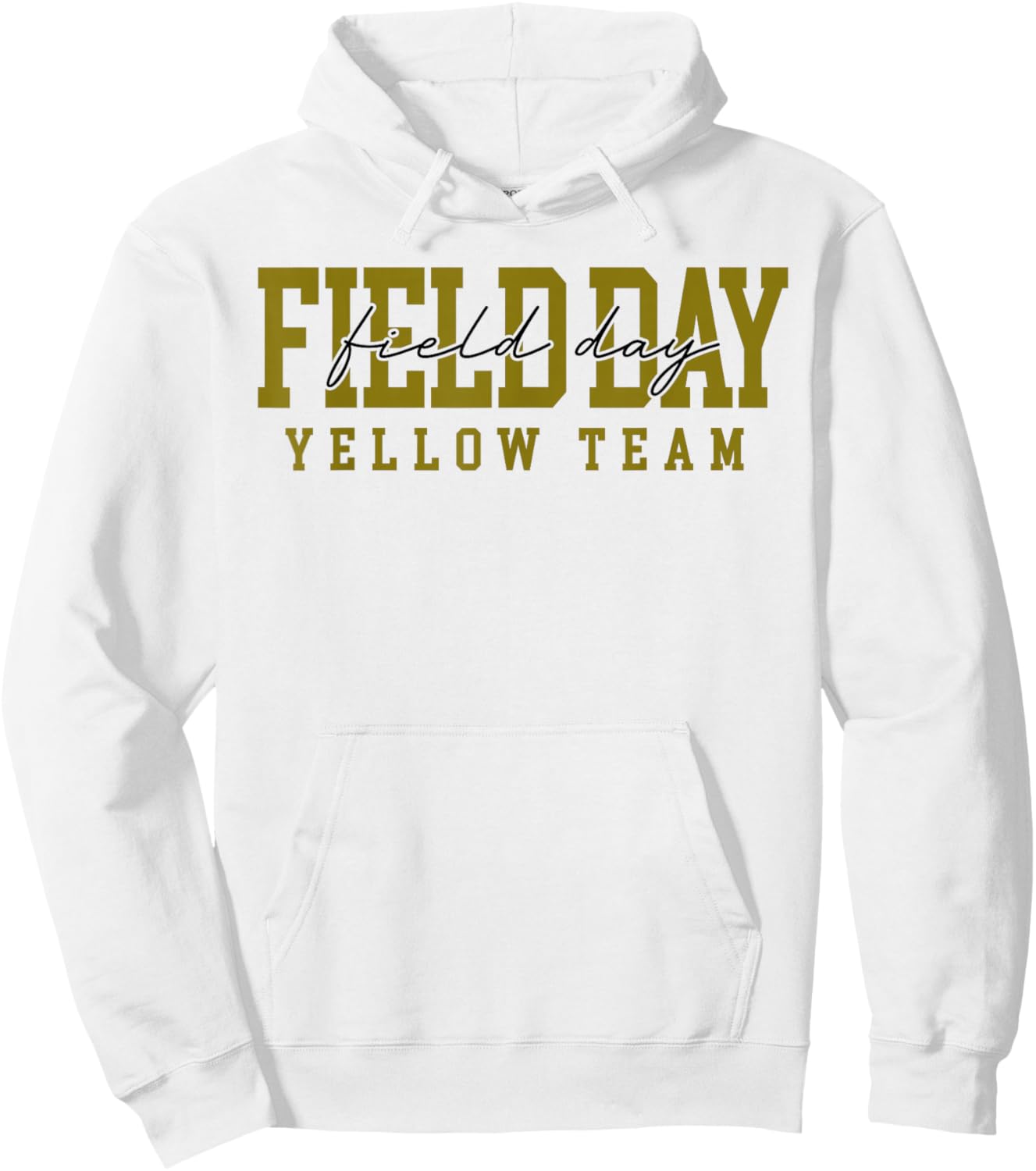 Yellow Team Field Day 2026 Let The Games Begin Teacher Kids Hoodie - Hoodie | White