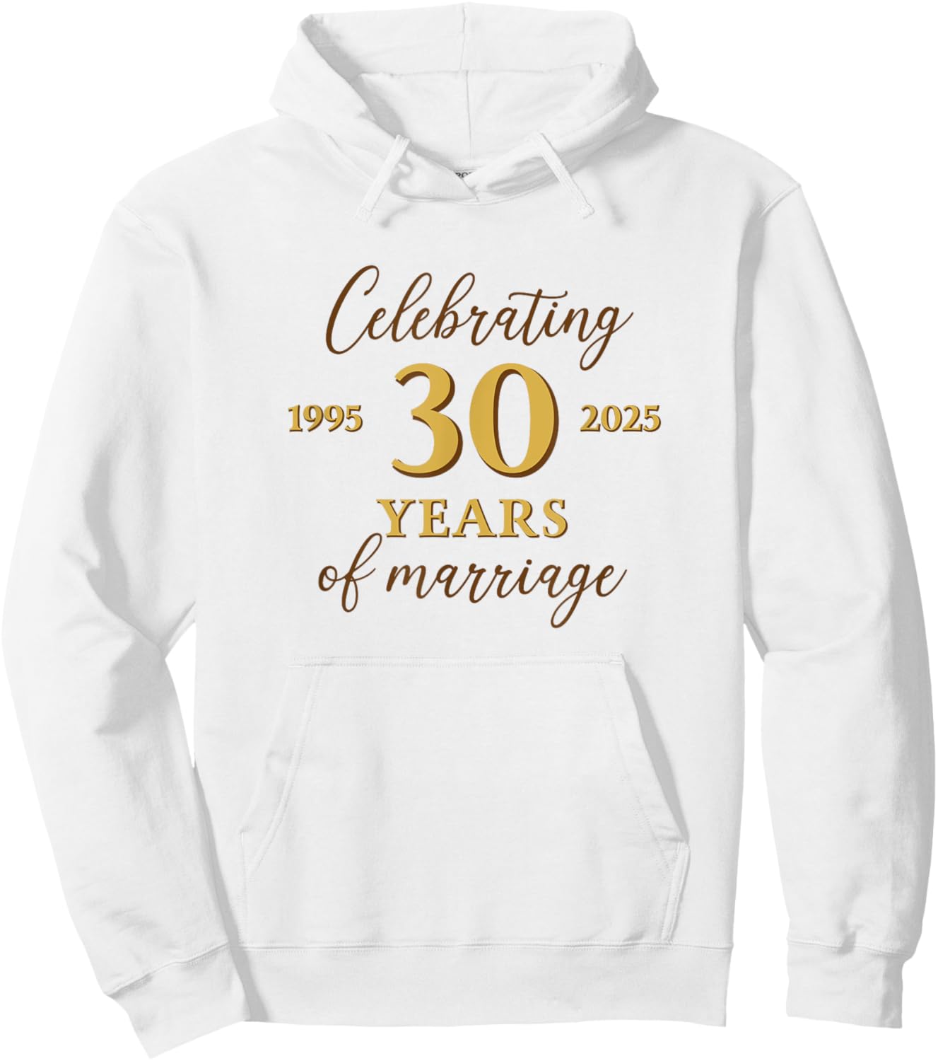 Funny 30 Years of Marriage 1995 30th Wedding Anniversary Hoodie - Hoodie | White