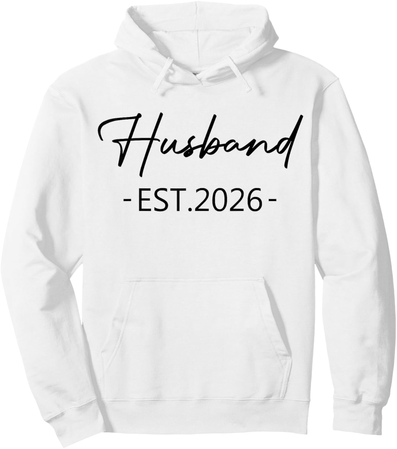 Husband Est 2026 Just Married Honeymoon Hubby Wedding Couple Hoodie - Hoodie | White
