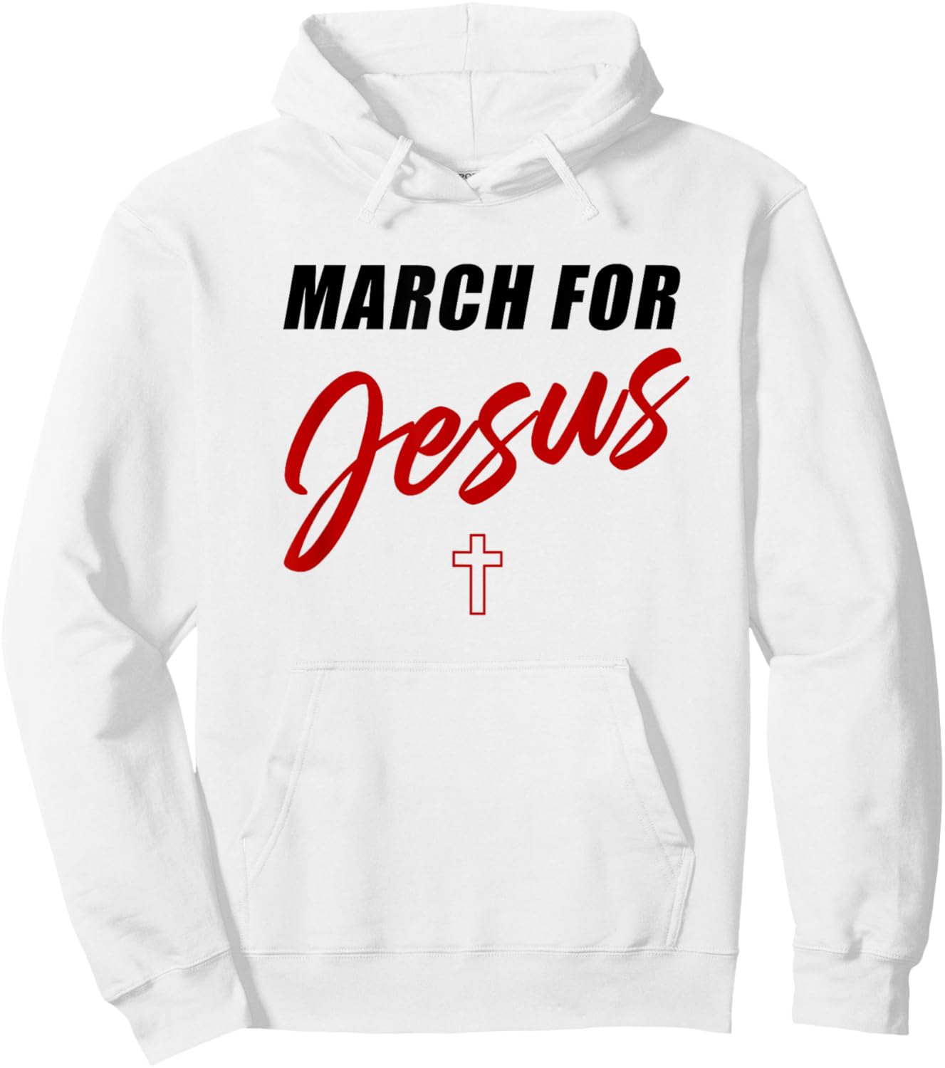 March for Jesus – Christian Faith Church Celebration Walk Hoodie - Hoodie | White