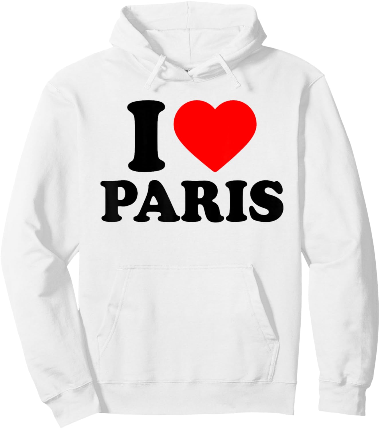 I Love Paris, I Heart Paris France Hoodie - Hoodie | White