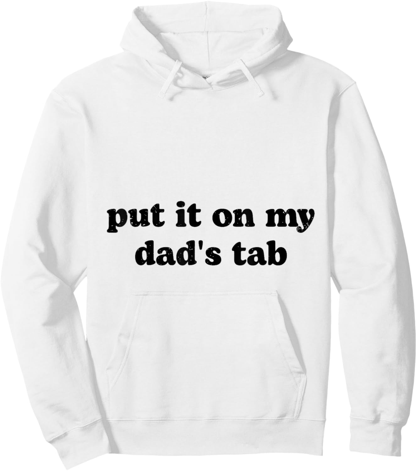 Put It On My Dad's Tab Hoodie - Hoodie | White