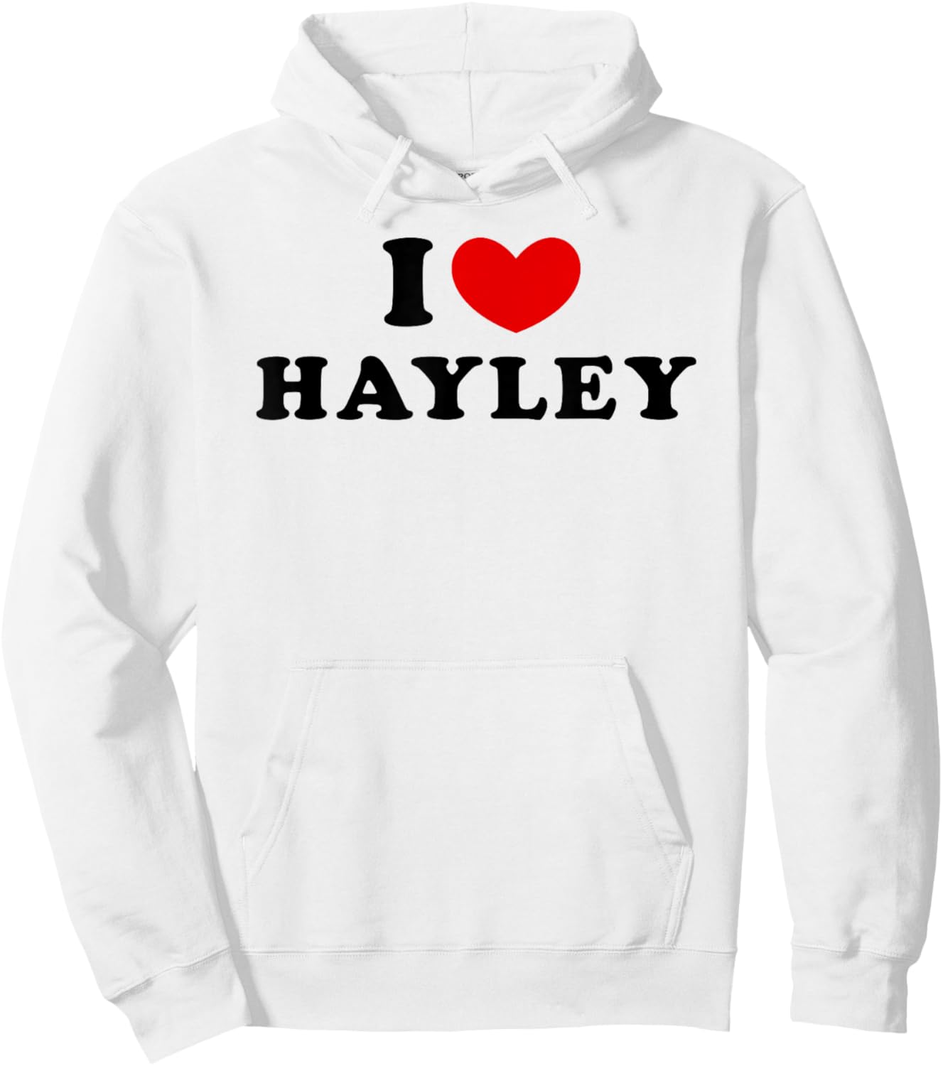 I Love Hayley, I Heart Hayley Hoodie - Hoodie | White