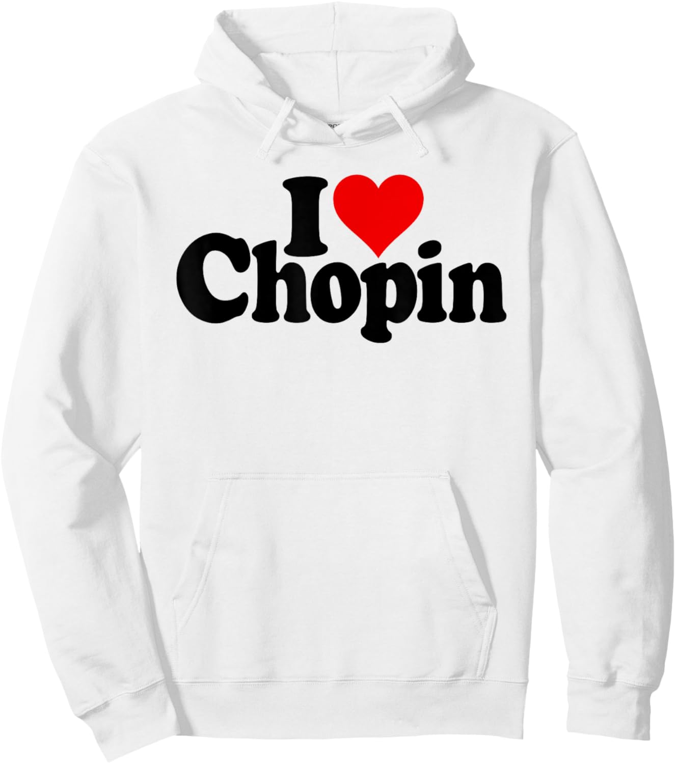 I Love Heart Chopin Frederic Polish Composer Hoodie - Hoodie | White