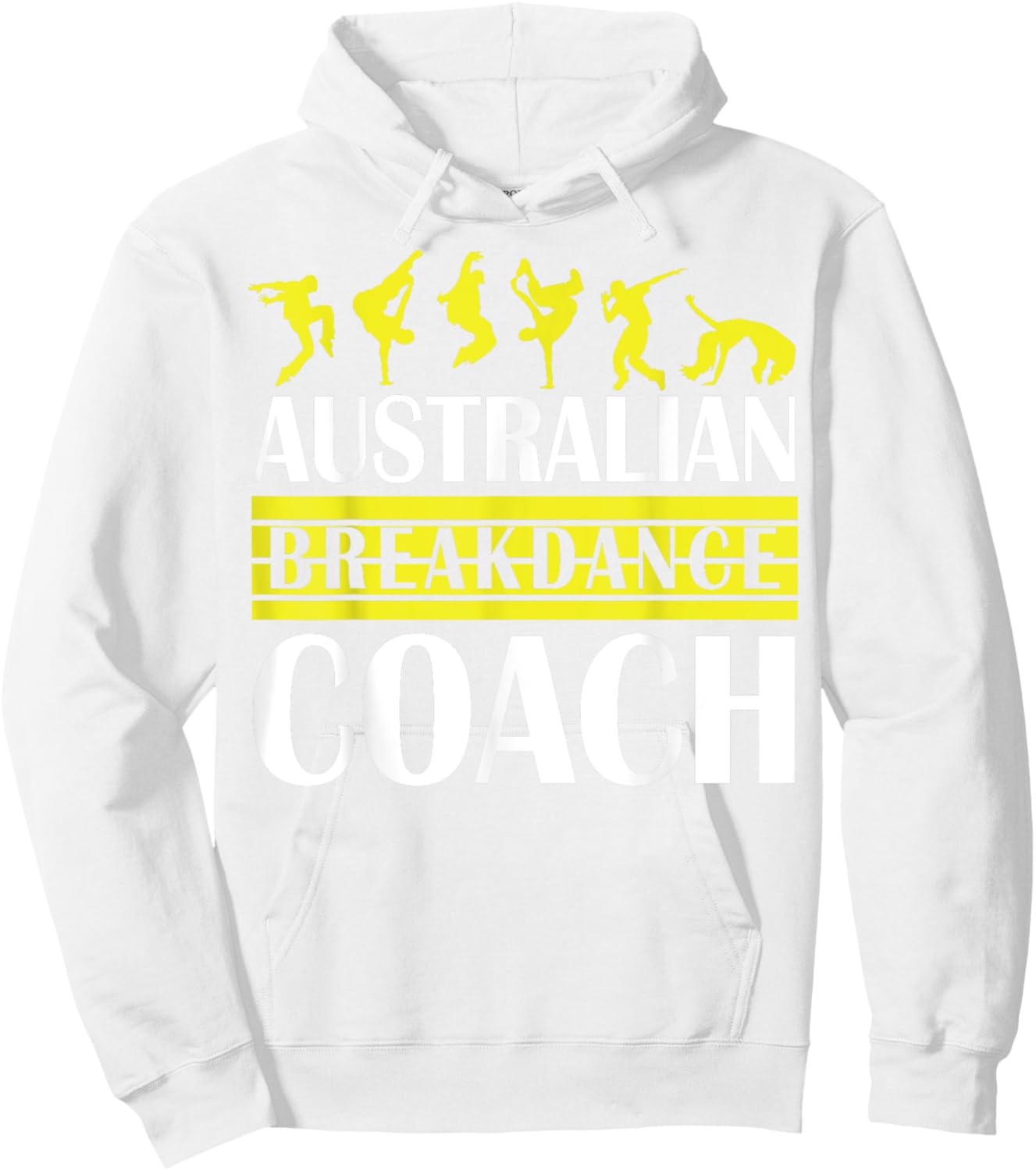 Breakdance Coach Australian Break Dancer Matching Costume Hoodie - Hoodie | White