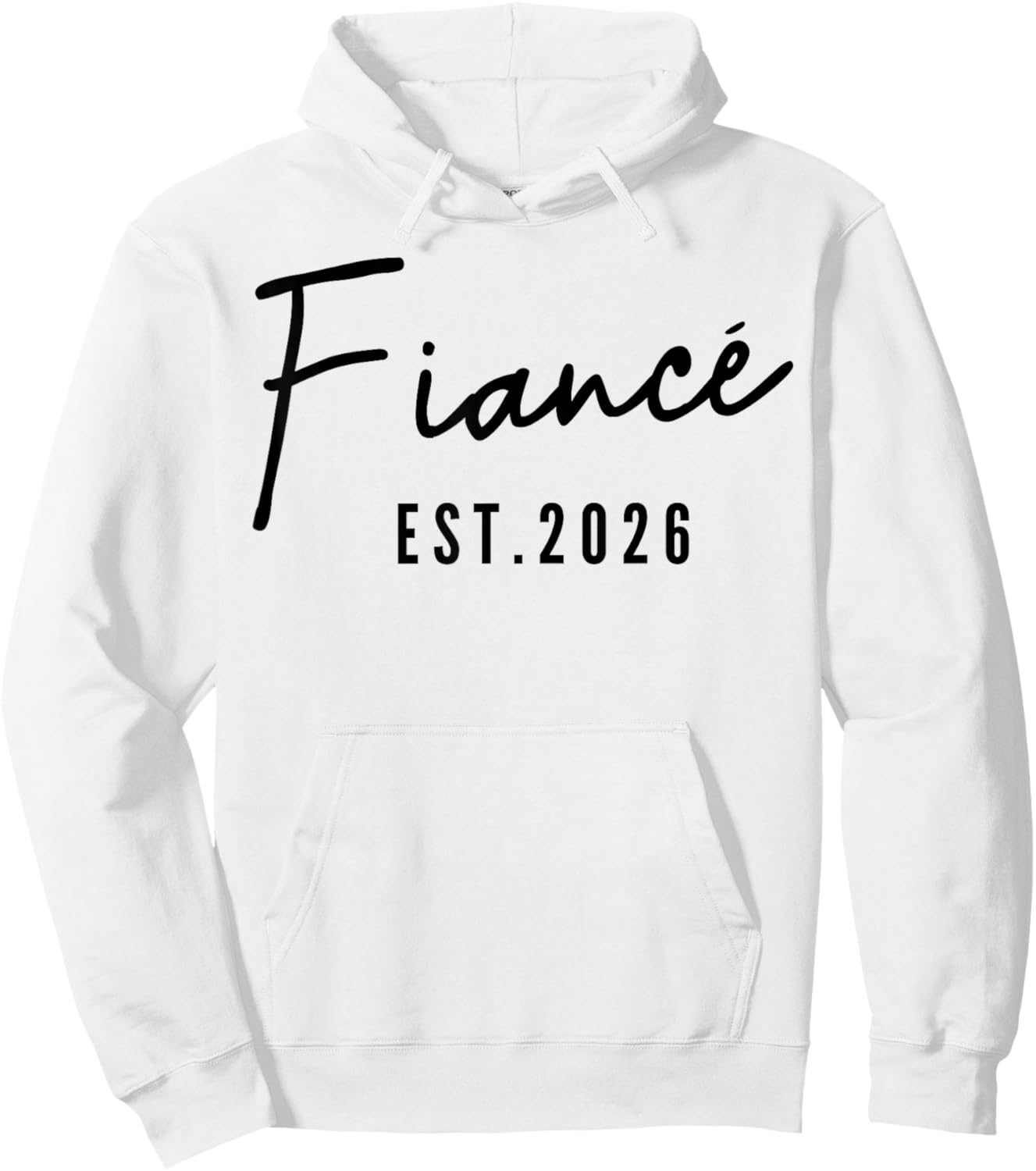 Fiancé Est 2026, Funny Fiance - Future Husband Hoodie - Hoodie | White