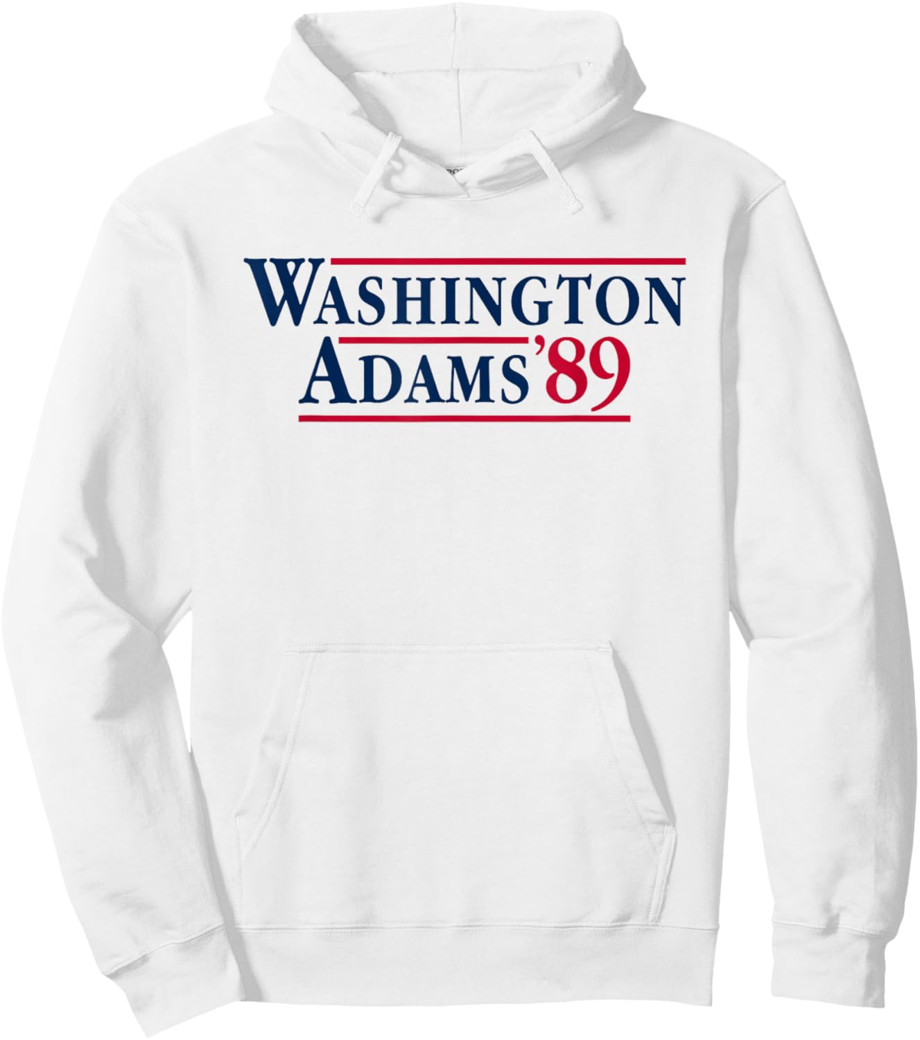 Washington Adams 1789 American Presidents Day US History Hoodie - Hoodie | White