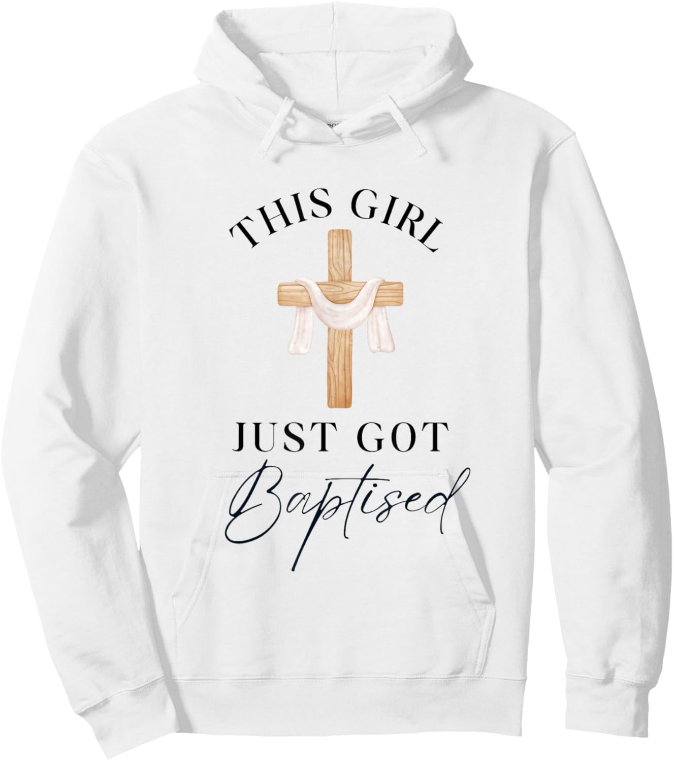 This Girl Got Baptized Christian Baptism I Decided Hoodie - Hoodie | White