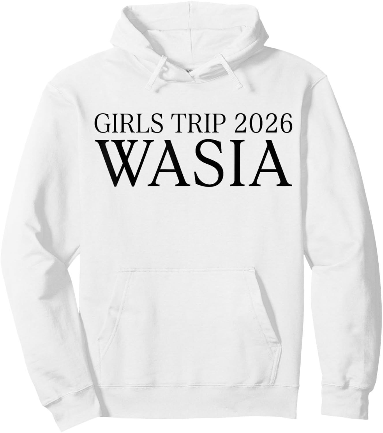 Girls Trip 2025 Wasia Summer Vacation Beach Hoodie - Hoodie | White